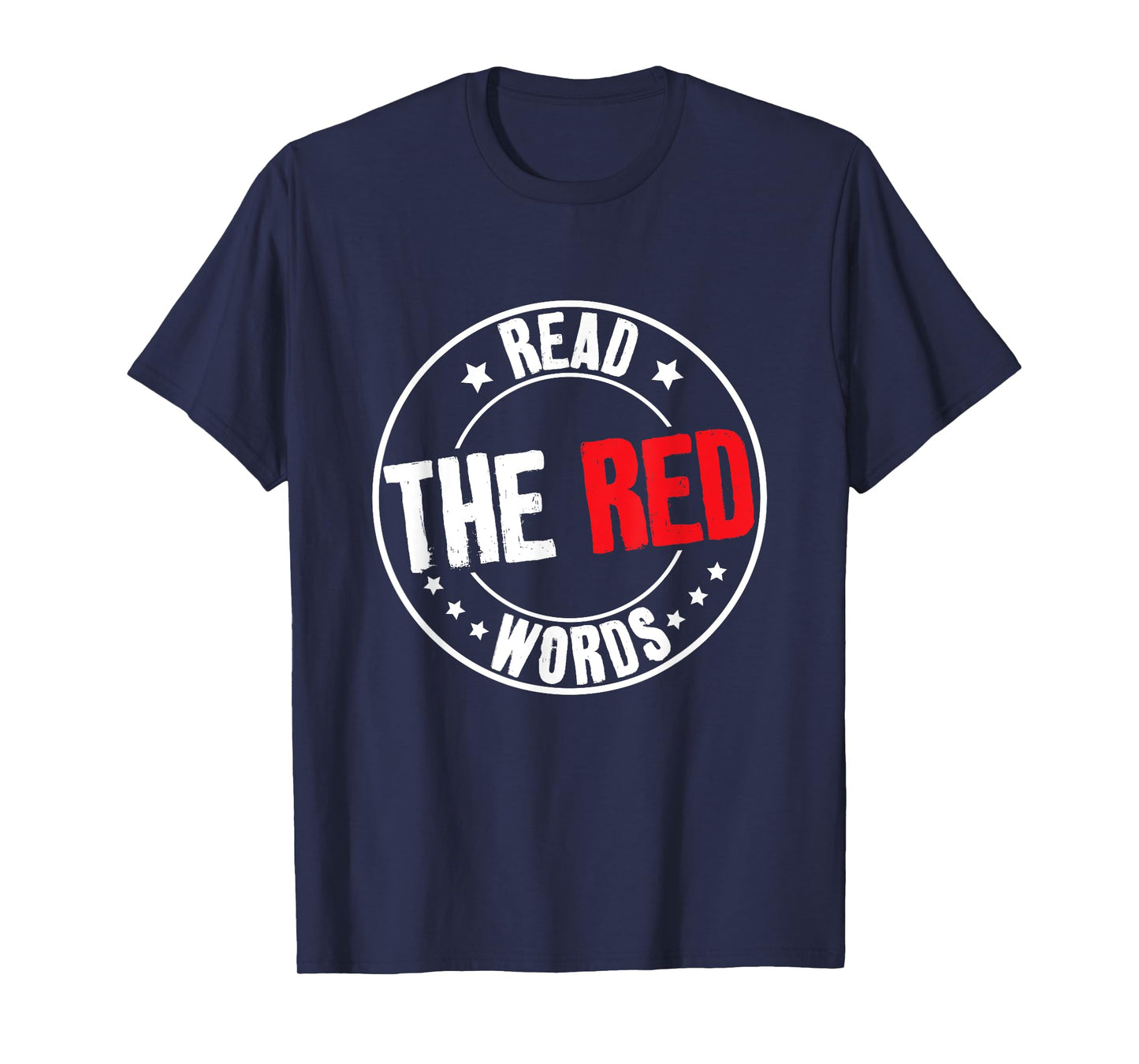 Read The Red Words Funny Sarcastic Saying T-Shirt