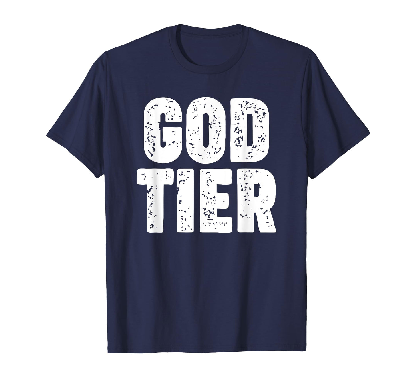 GOD TIER T-Shirt