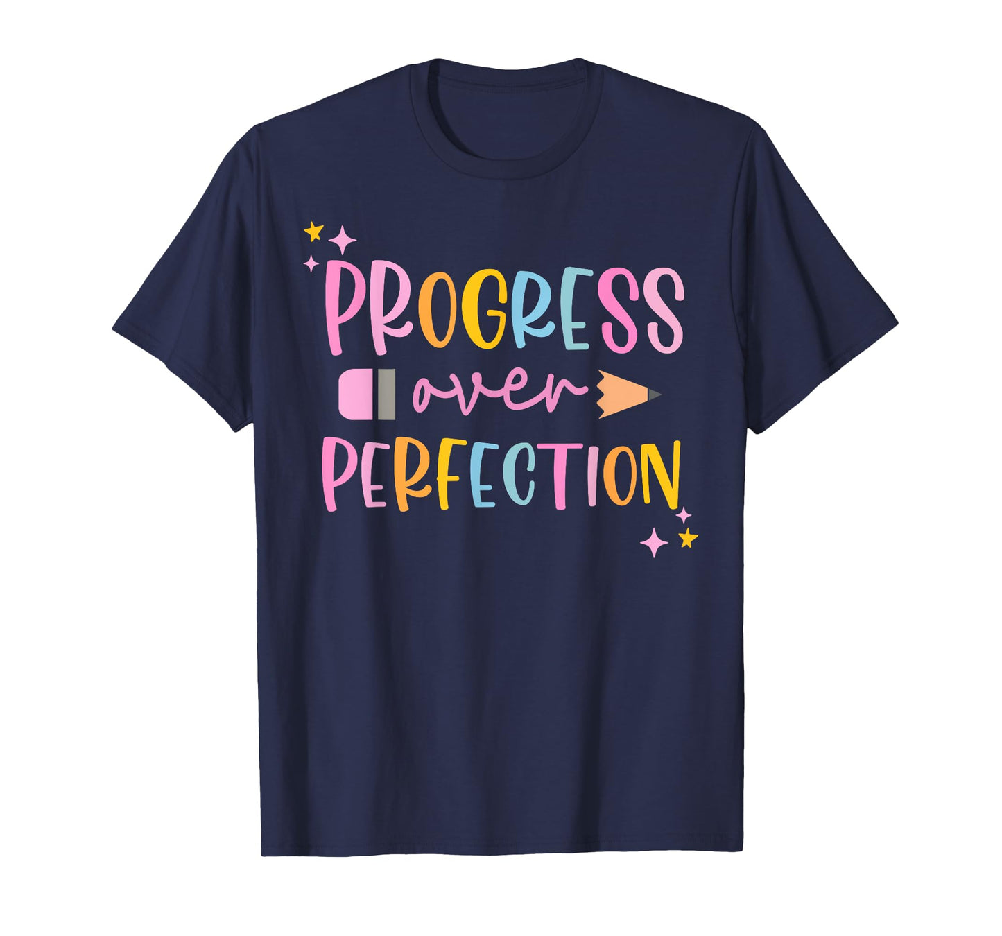 Motivational Progress Over Perfection Back to School Teacher T-Shirt