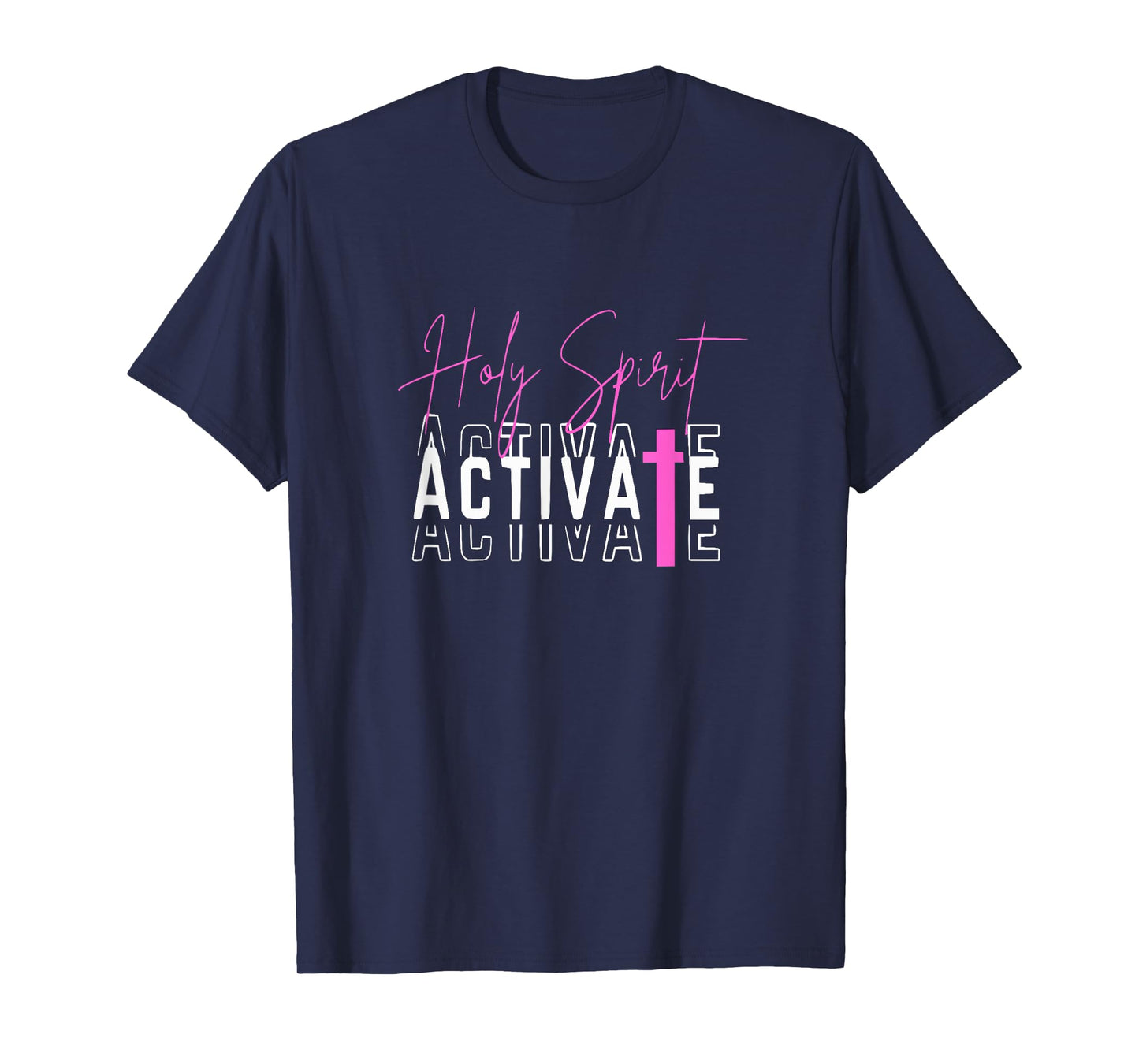 Holy Spirit Activate Pink T-Shirt