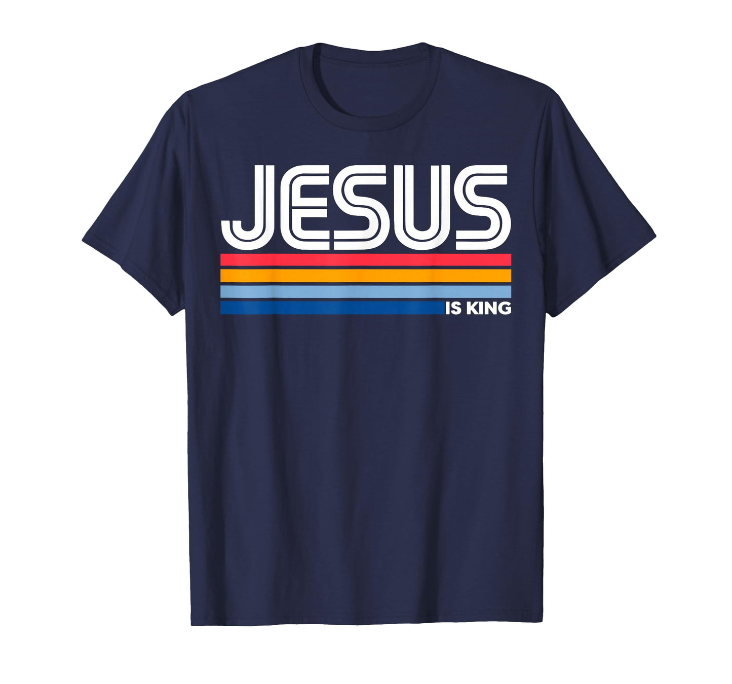 Jesus is King Christian Cross God Faith Bible Religious Pray T-Shirt