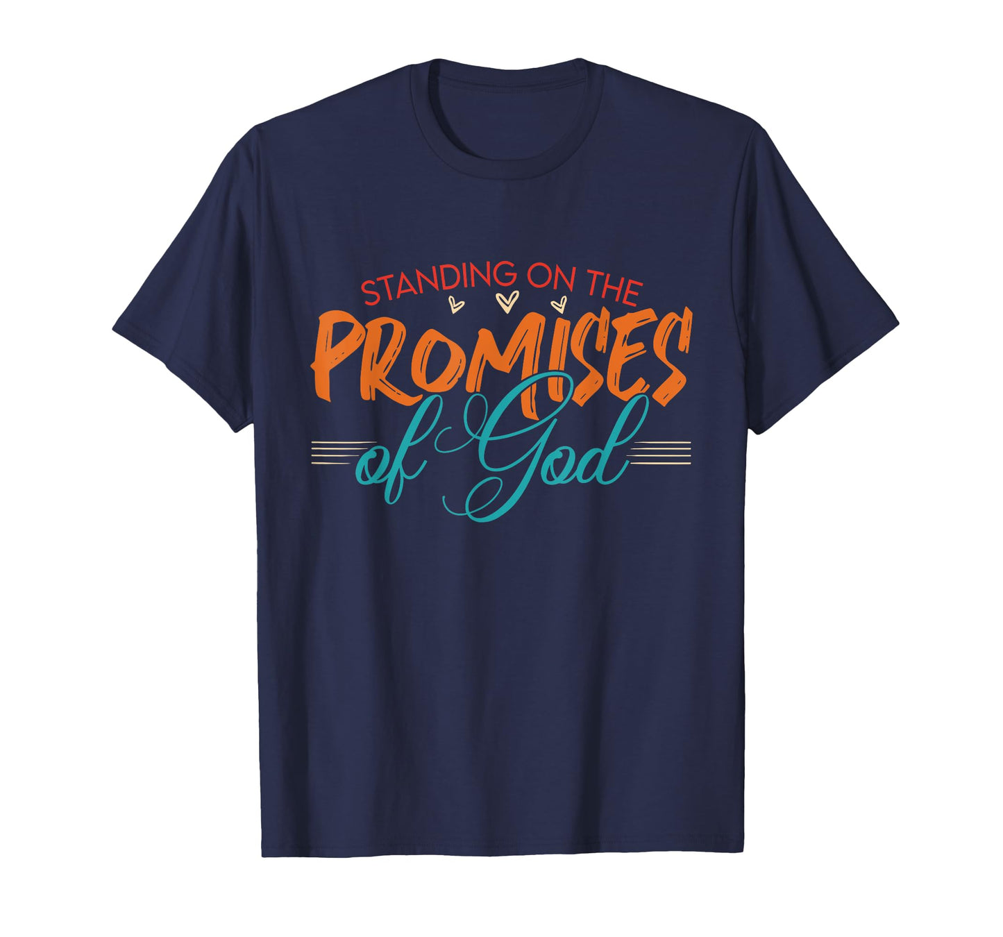 Standing On The Promises Of God Bible Faith Vintage T-Shirt