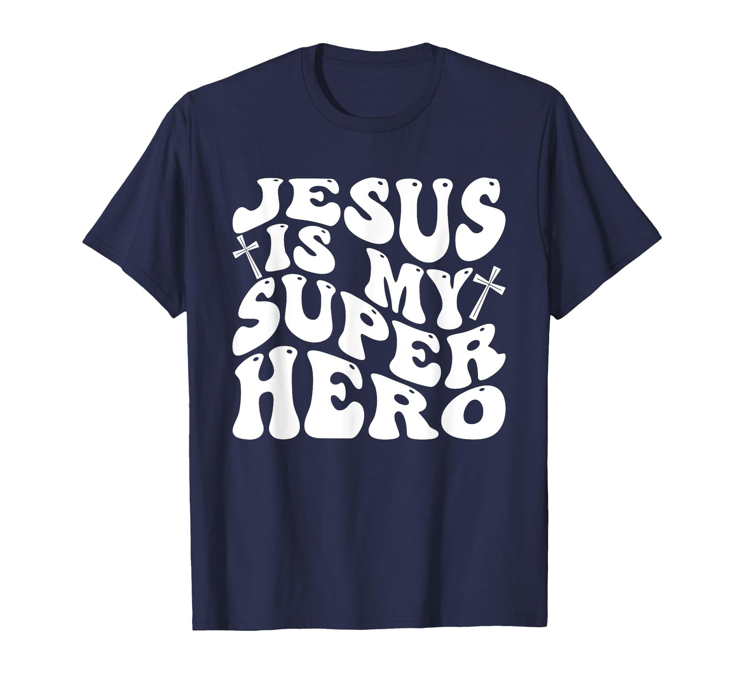 Jesus is My Superhero - Christian Religious T-Shirt