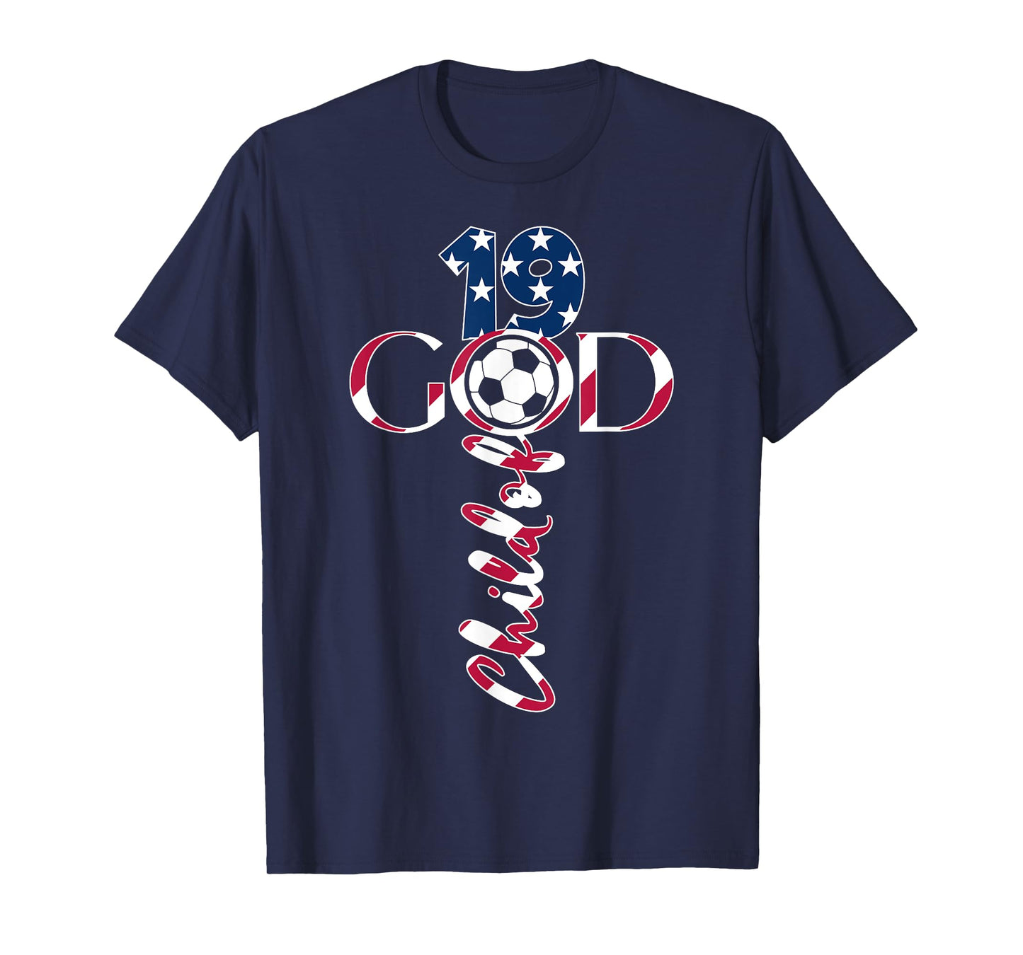JESUS 19 YEARS CHILD OF GOD SOCCER 19TH BIRTHDAY T-Shirt