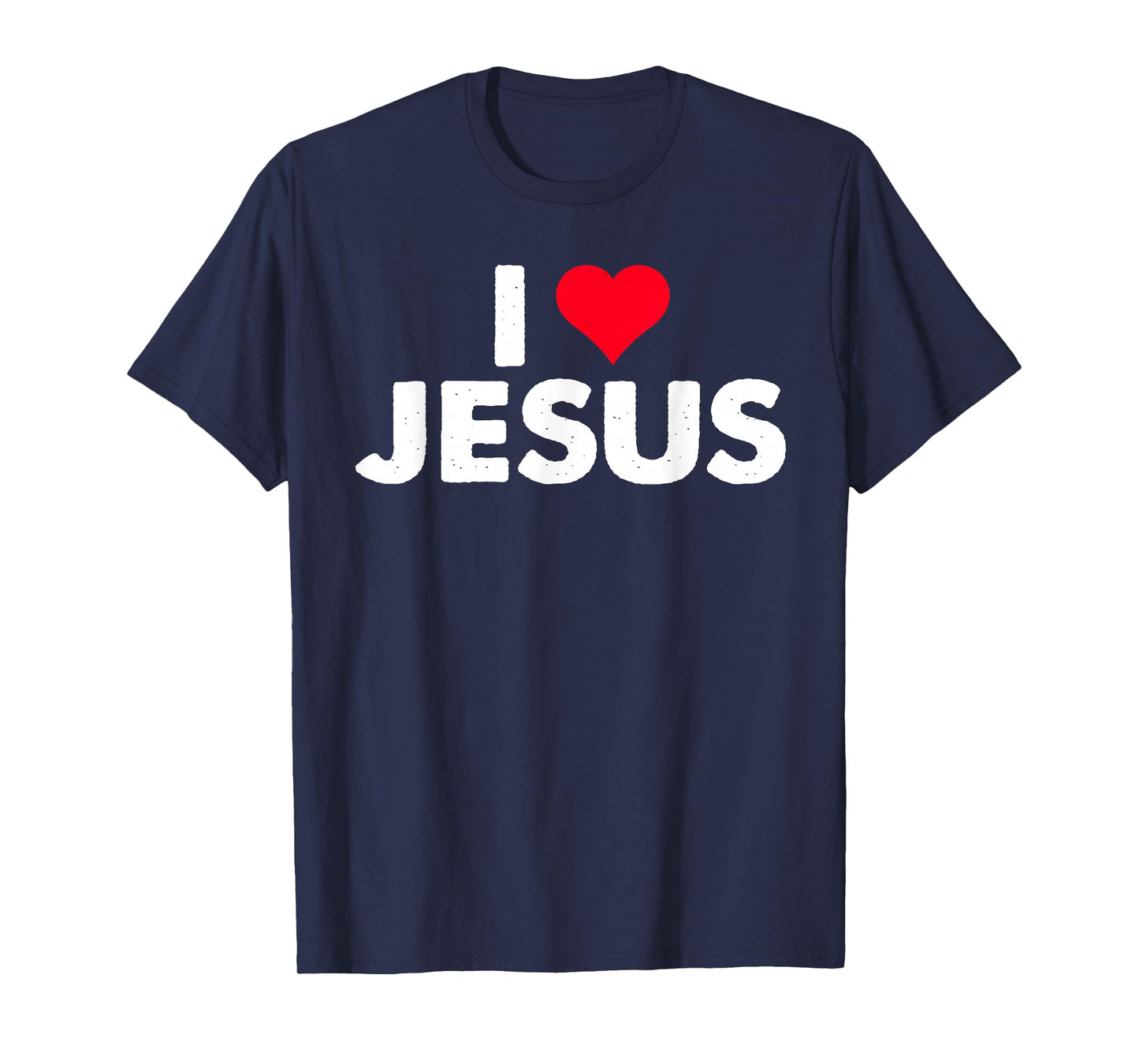 I Love Heart Jesus Christians Faith in Christ T-Shirt
