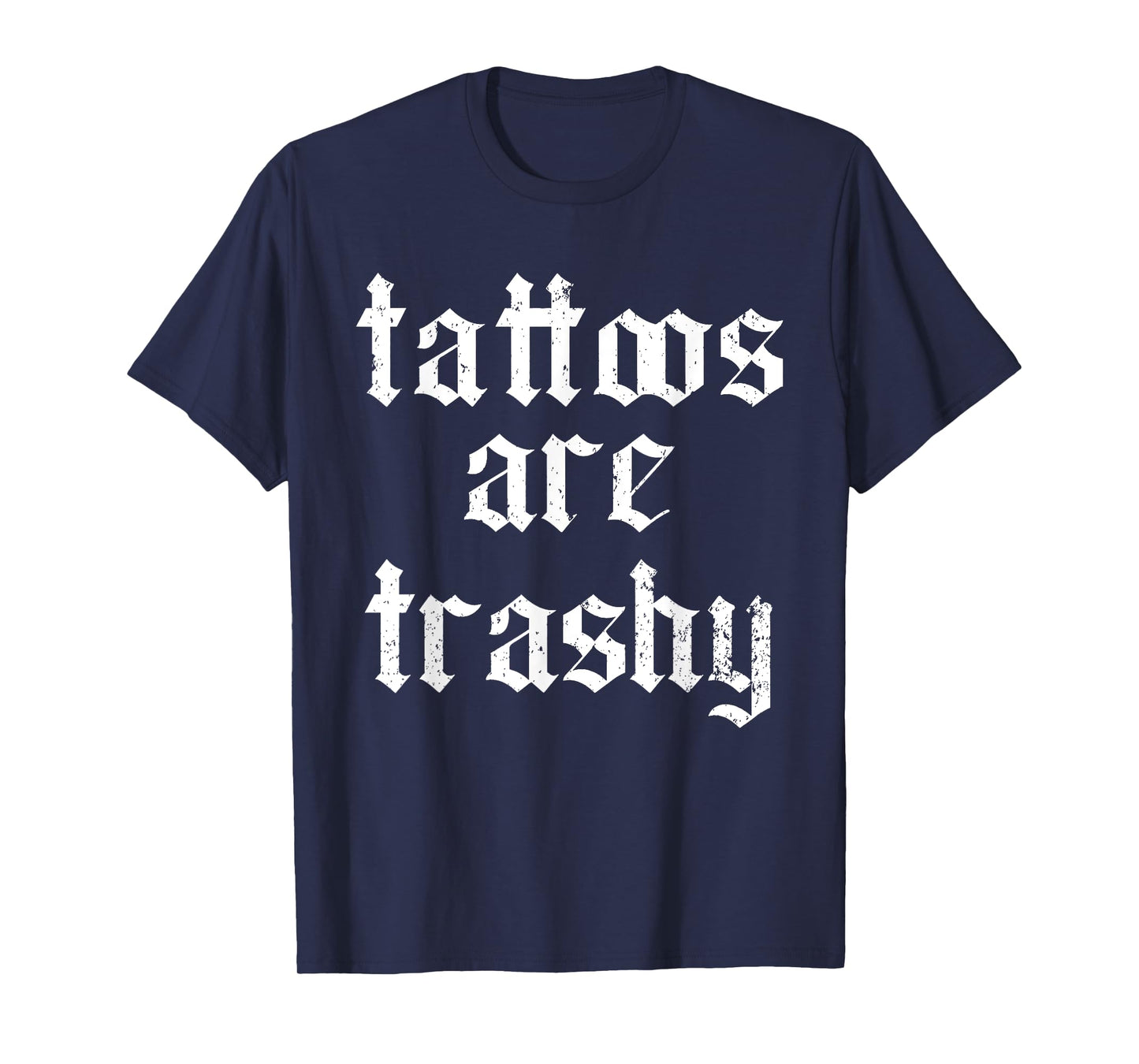(2 SIDE) Tattoos Are Trashy So Is Your Mom Funny Sayin Women T-Shirt