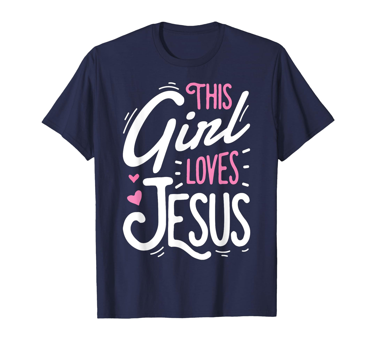 This Girl Loves Jesus Funny Christian Faith Religious Women T-Shirt