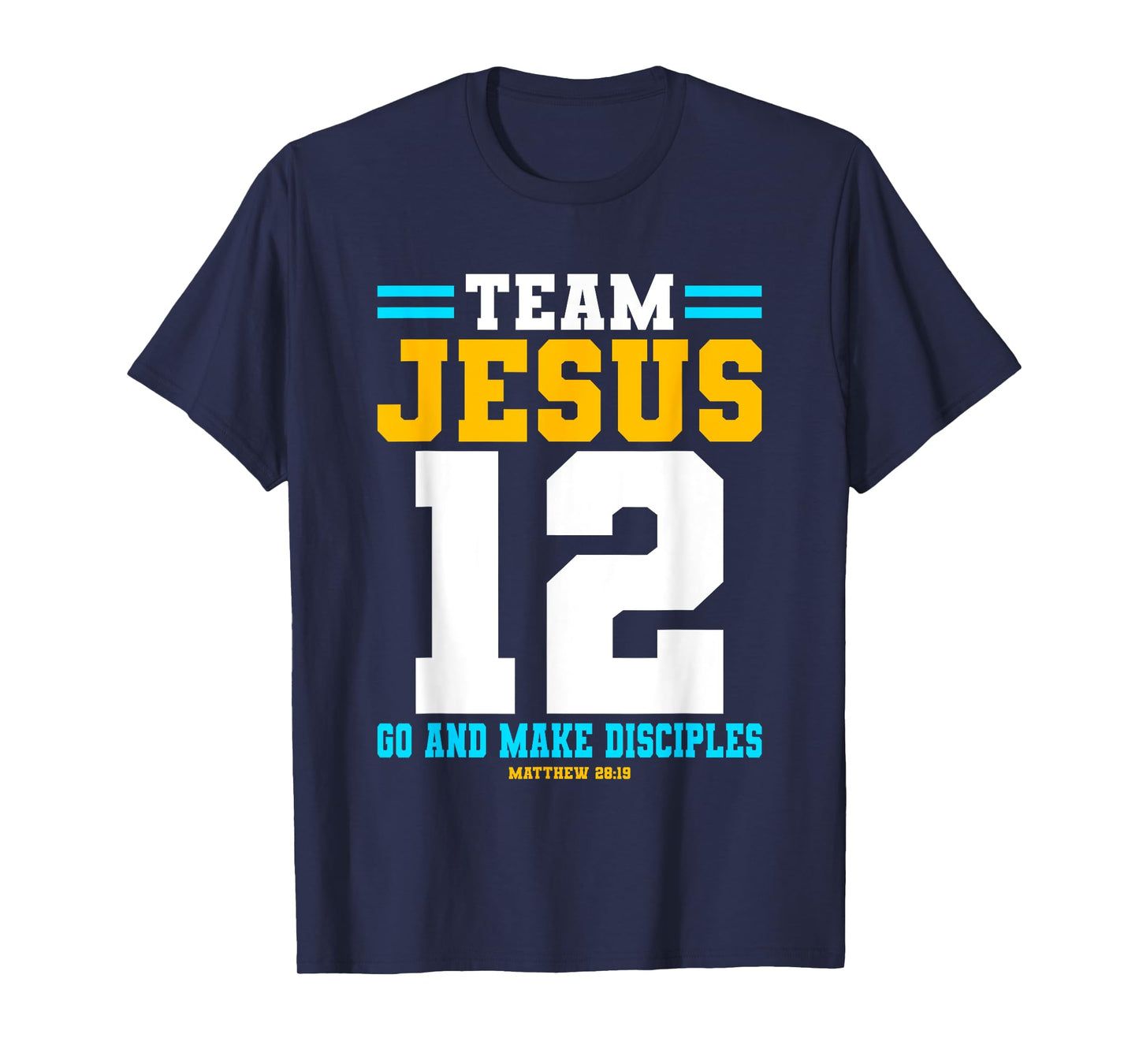 Jesus Baseball Team Jesus Christian Matthew 28:19 Verse T-Shirt