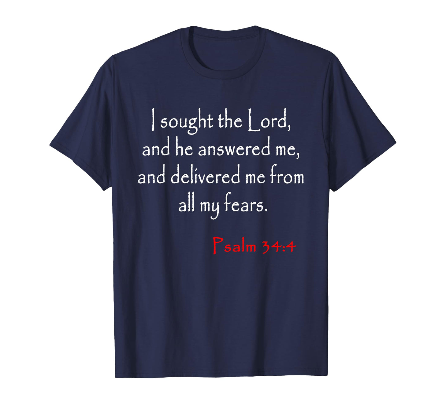 Psalm 34 4 Christian Bible Verse T-Shirt