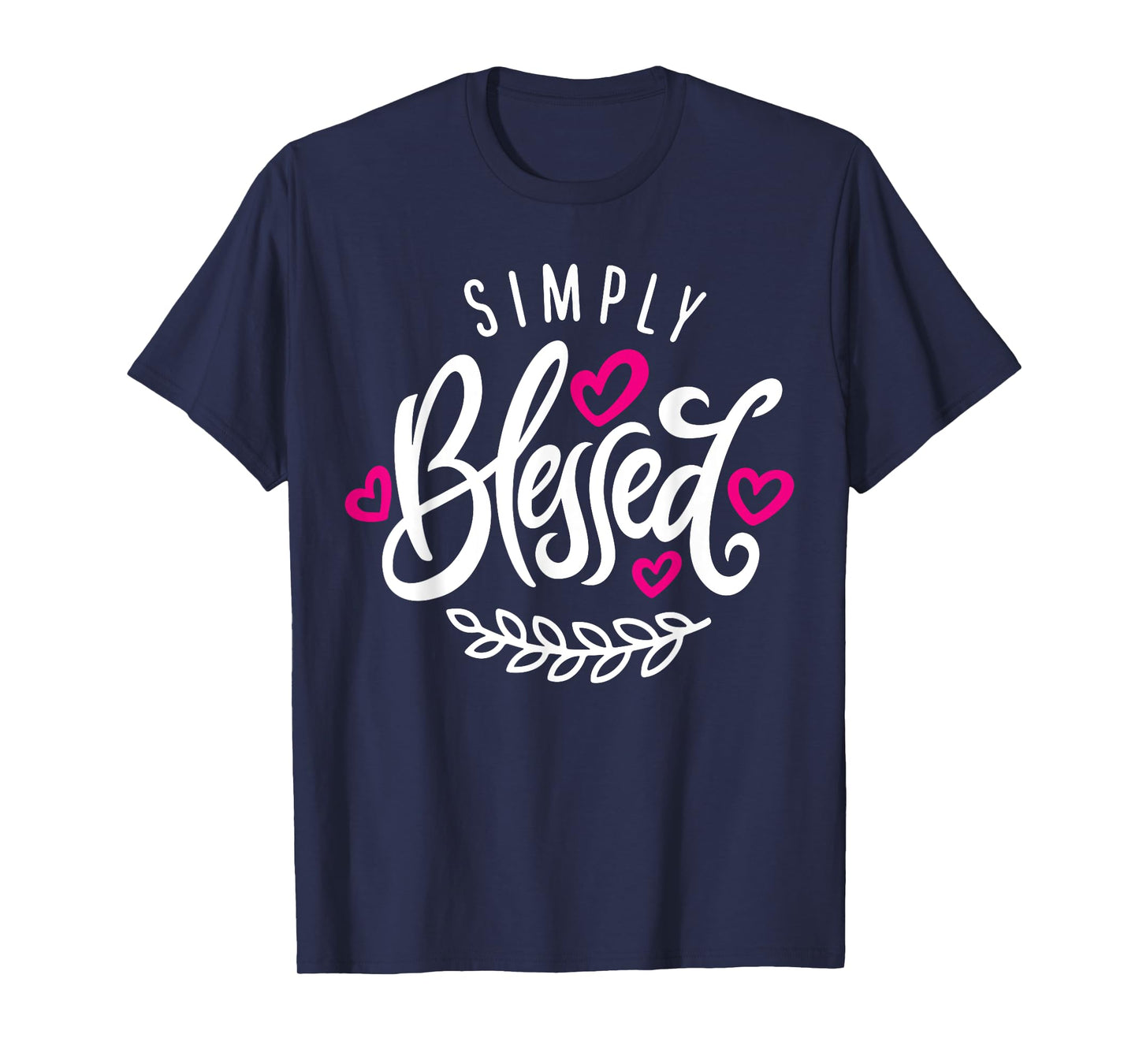 Blessed Beyond Measure Simply Blessed Family Blessing Faith T-Shirt