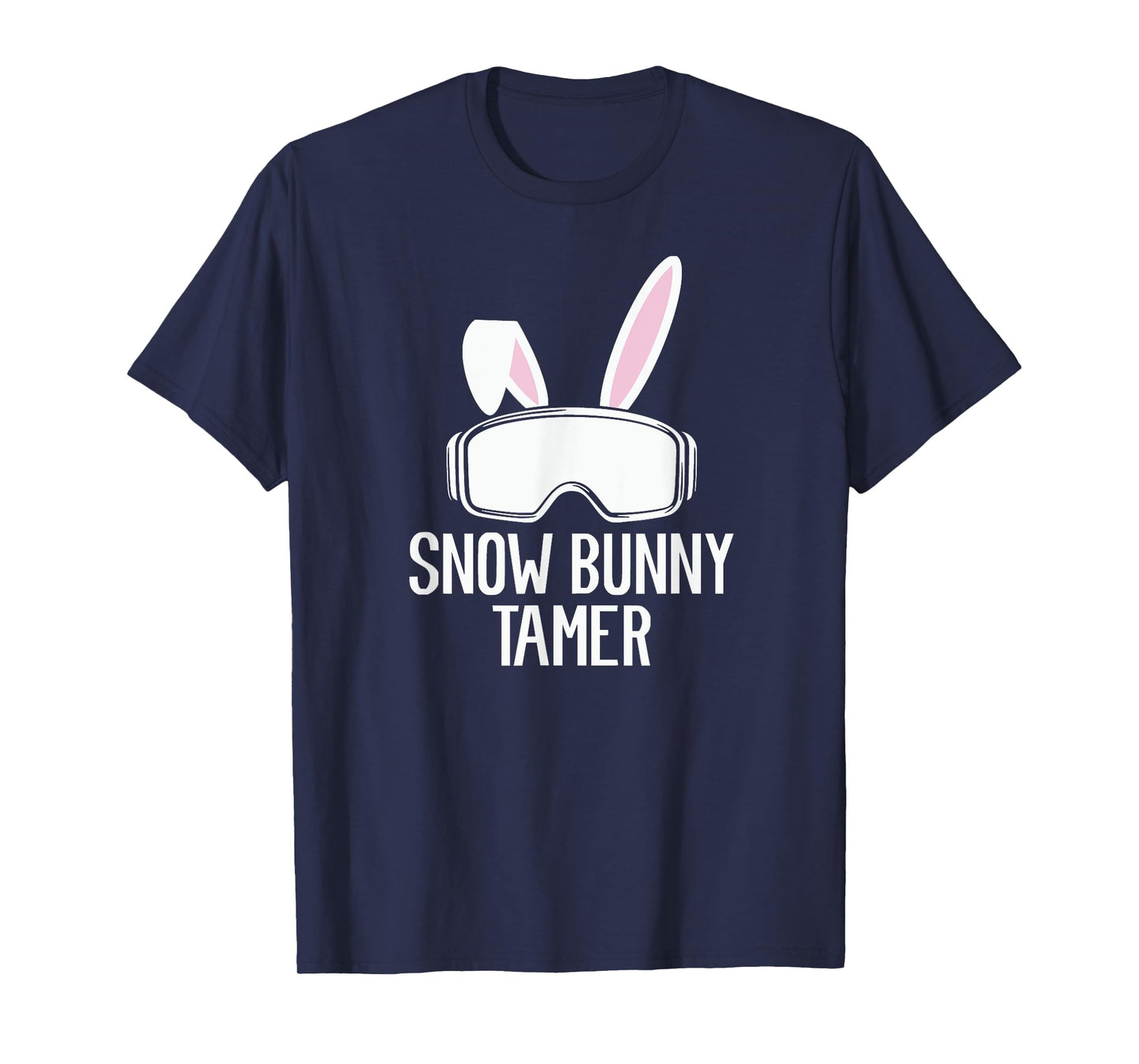 Snow Bunny Tamer Ski Funny Apres Party Skiing Skier T-Shirt