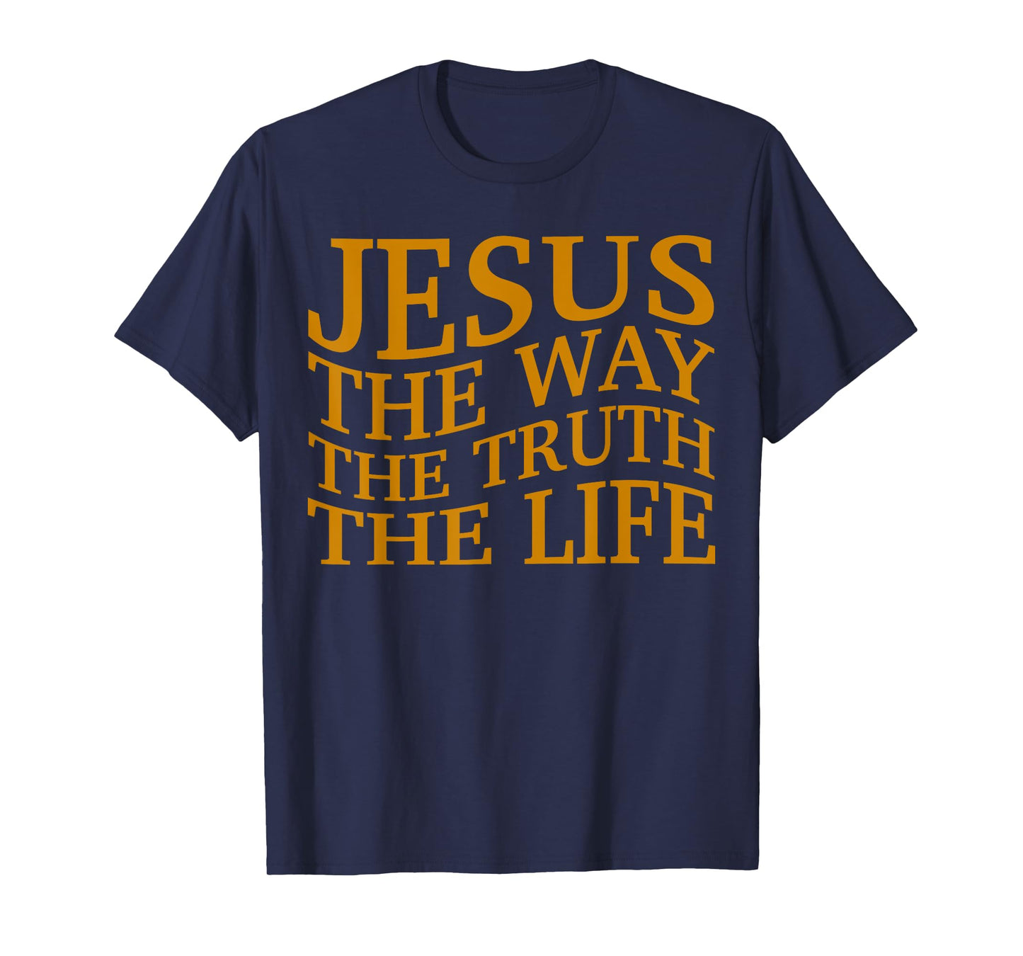 Jesus The Way-Truth-Life Christian Toddler God Brother Son T-Shirt