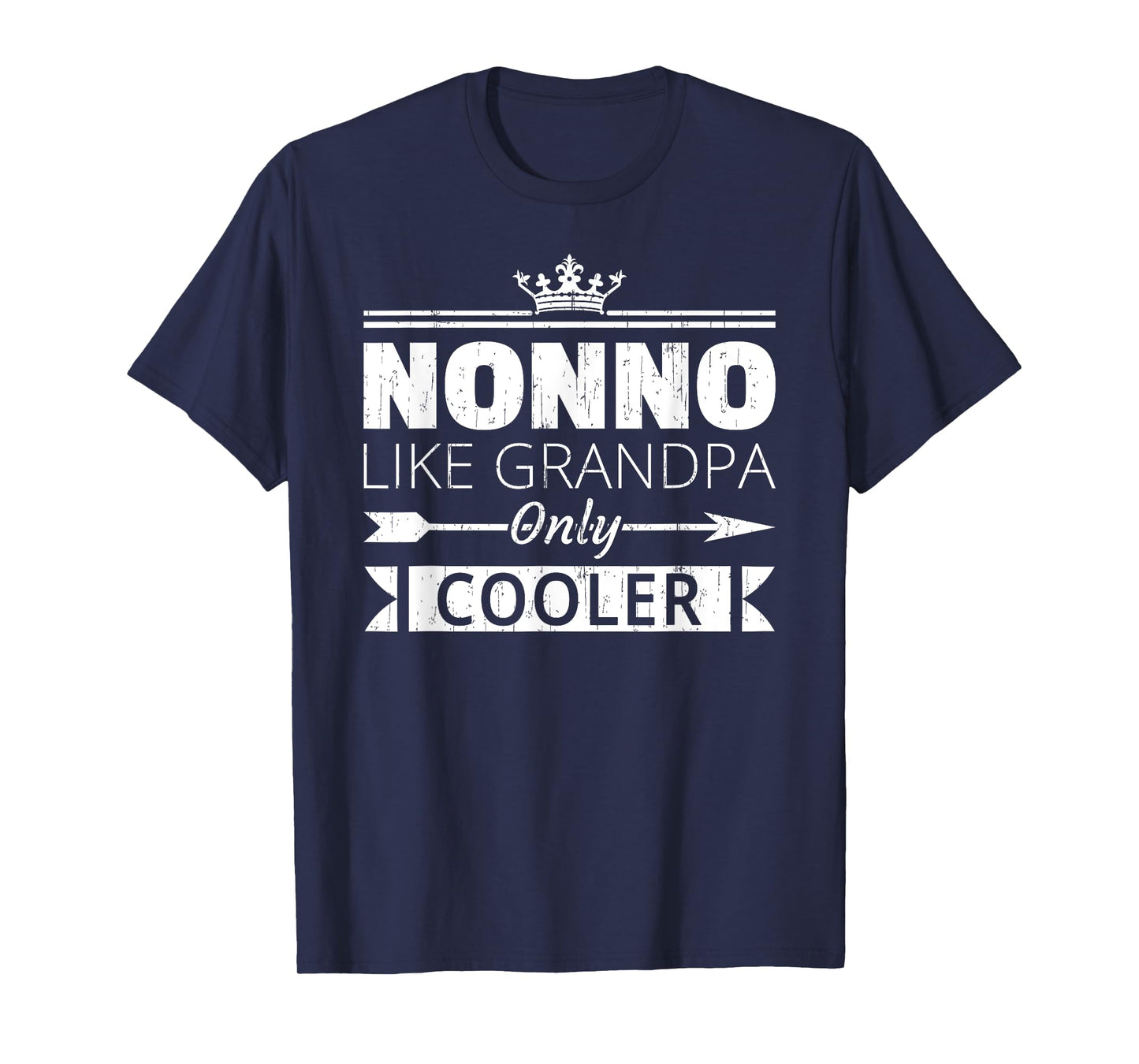 Nonno Cooler Funny Grandpa Father's Day Quote Vintage T-Shirt