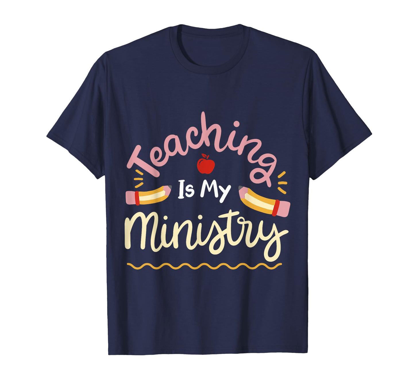 Teaching Is My Ministry T-Shirt