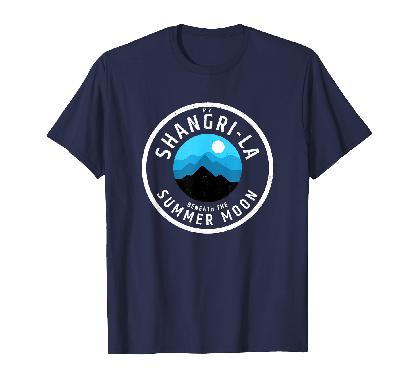 My Shangri-La Beneath the Summer Moon T-Shirt