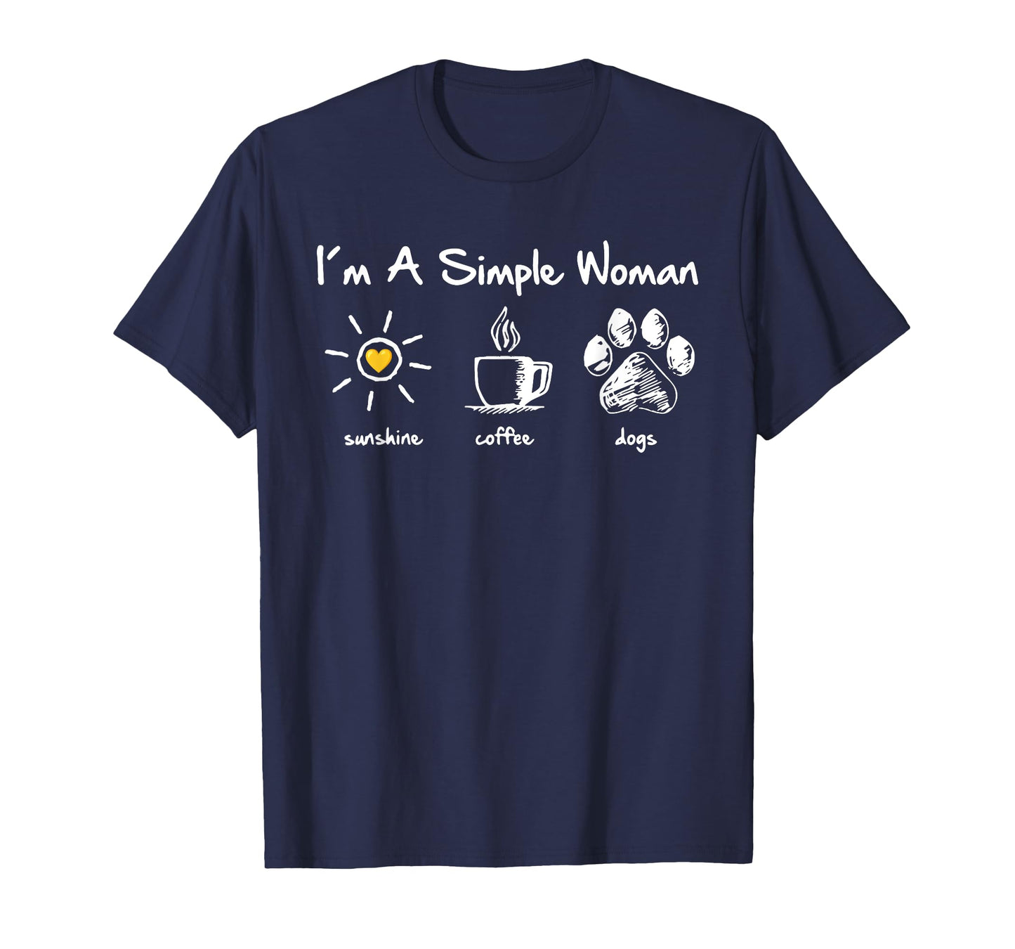 I'm A Simple Woman Sunshine Coffee Dog Paw Cute Funny Quote T-Shirt