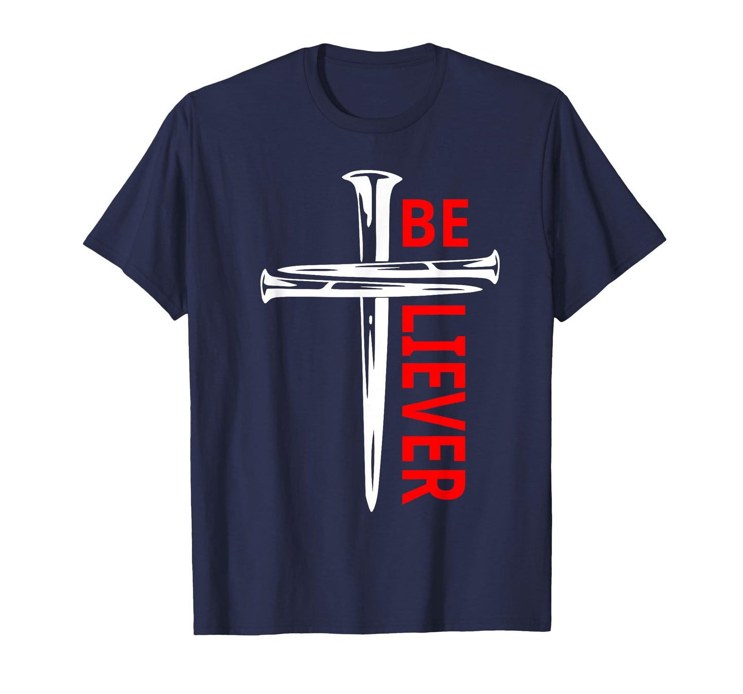 Believe in Jesus Christian Cross Jesus Christ T-Shirt