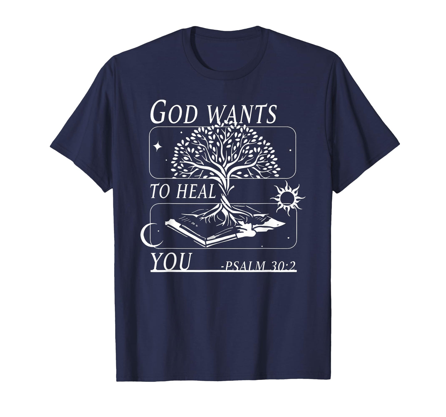 tree of bible life god wants to heal you jesus christian T-Shirt