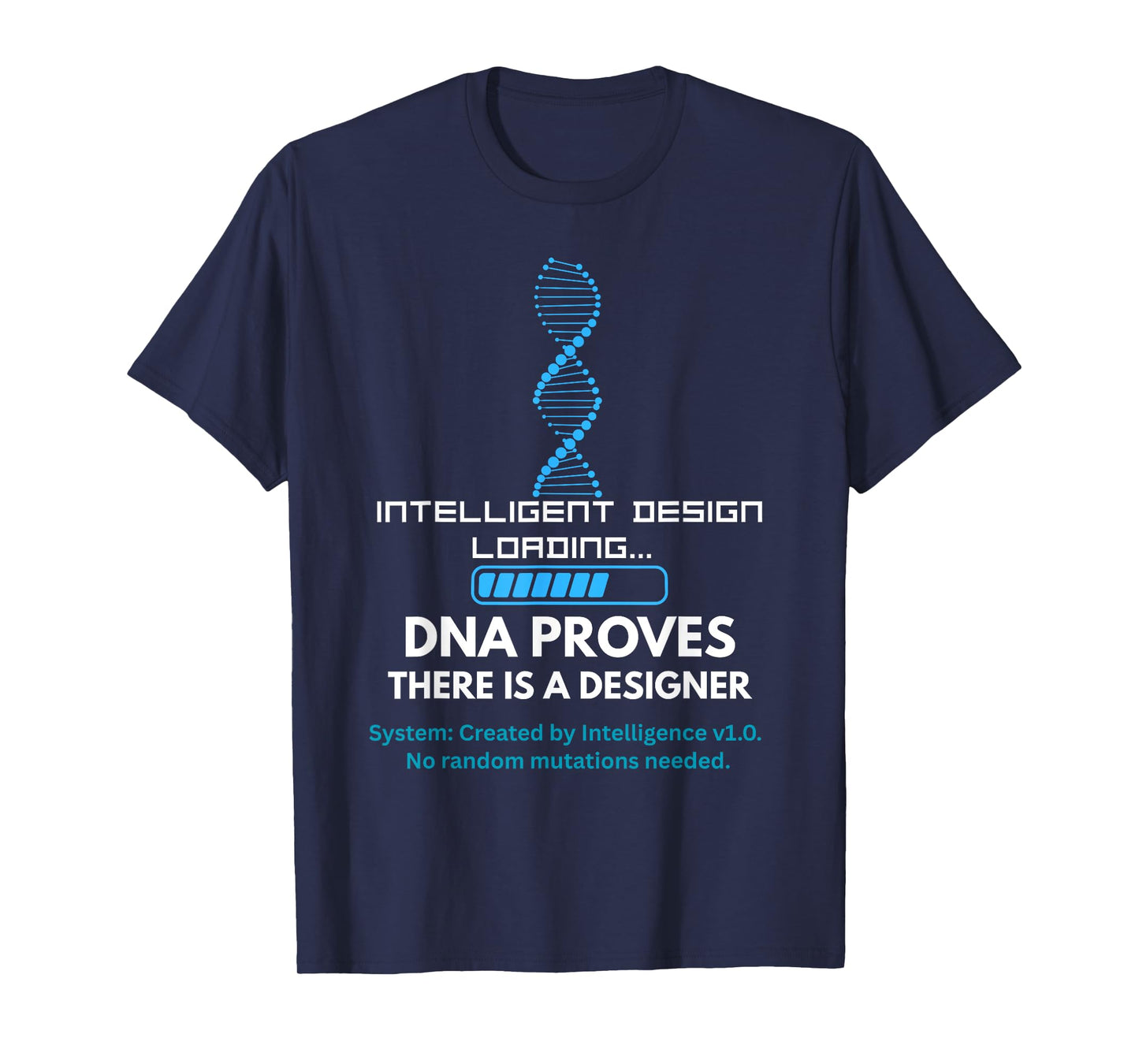 DNA Intelligent Christian Catholic Faith for Men,Women&Teens T-Shirt