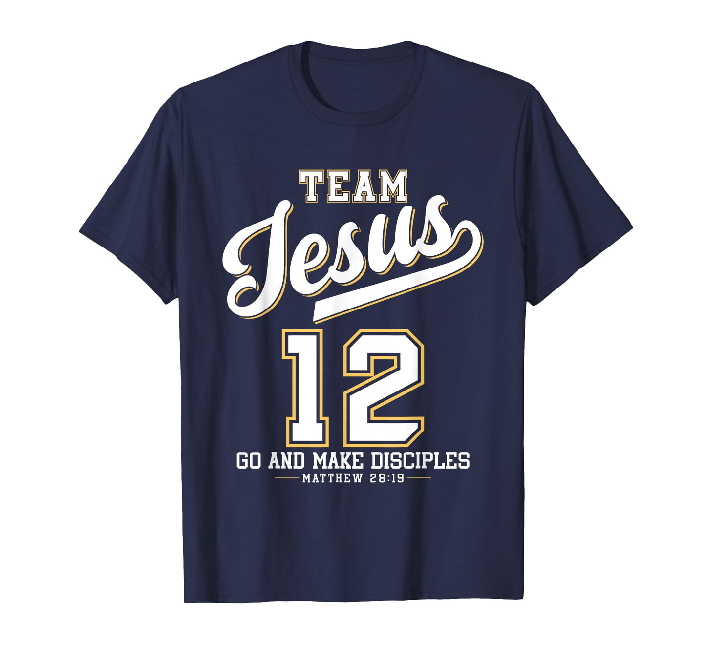Jesus Baseball Team Jesus Christian Matthew 28:19 Verse T-Shirt