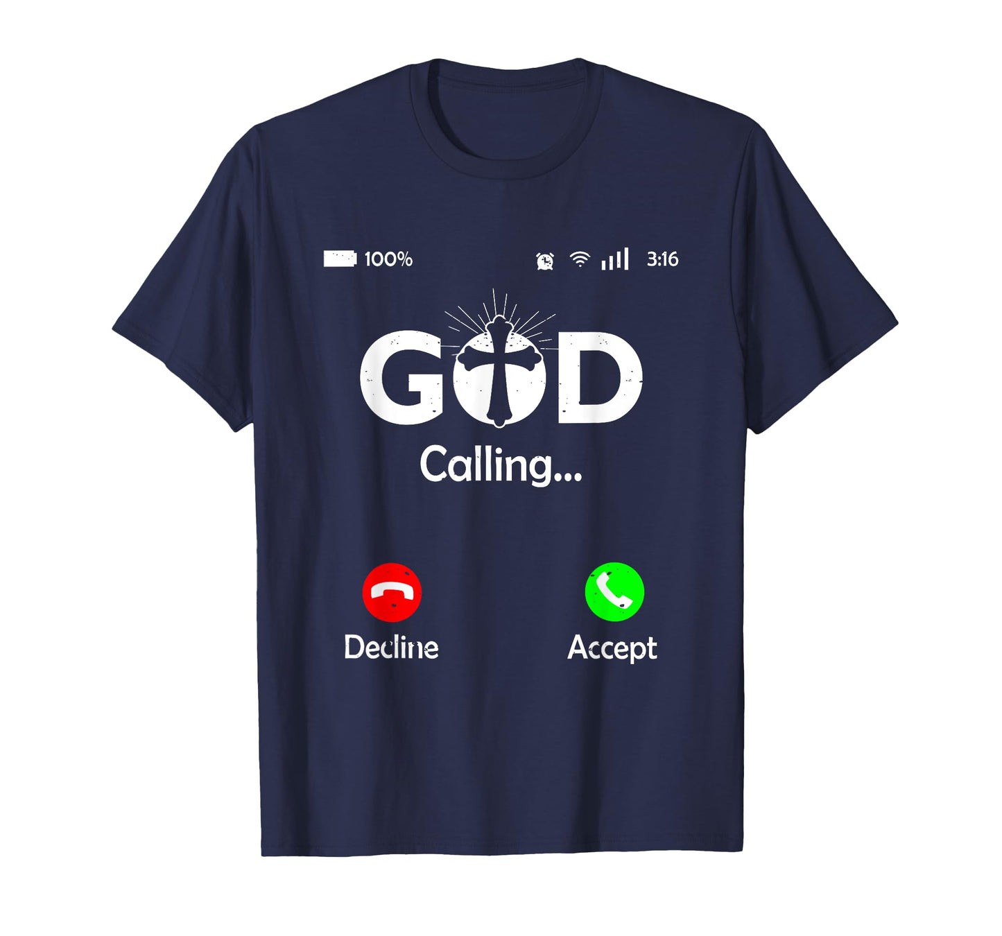 God Is Calling Phone Screen Religious Humor Christian T-Shirt