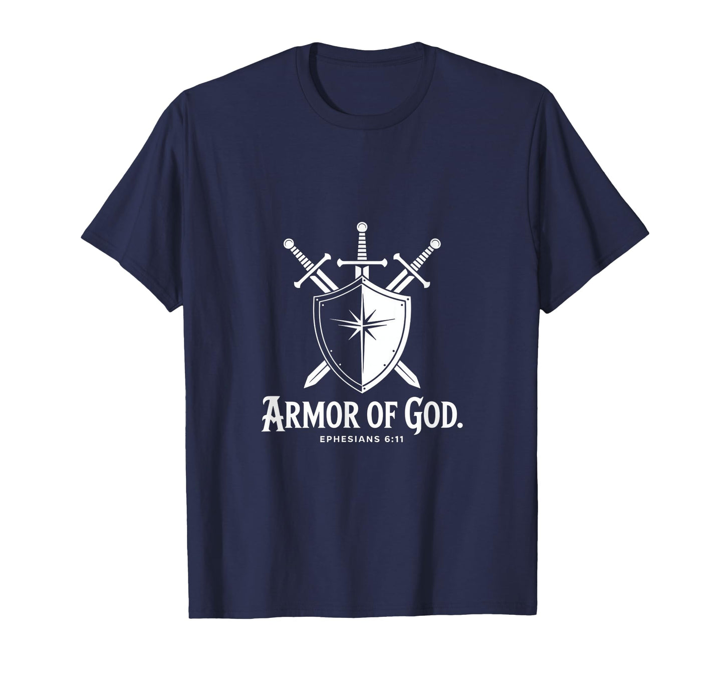 Armor Of God Christian Ephesians 6:11 T-Shirt