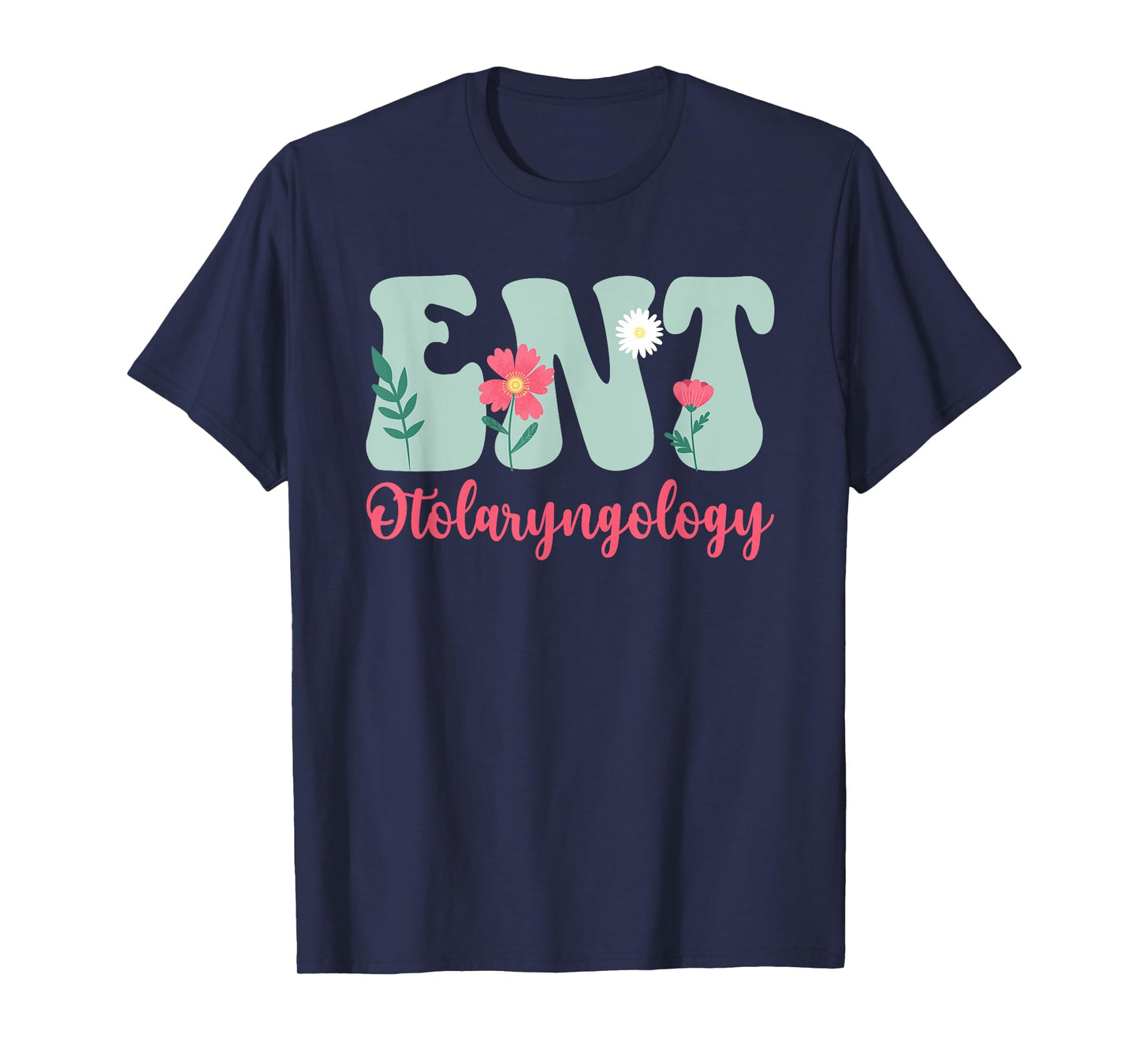 ENT Otolaryngology Ear Nose Throat Otolaryngologist T-Shirt