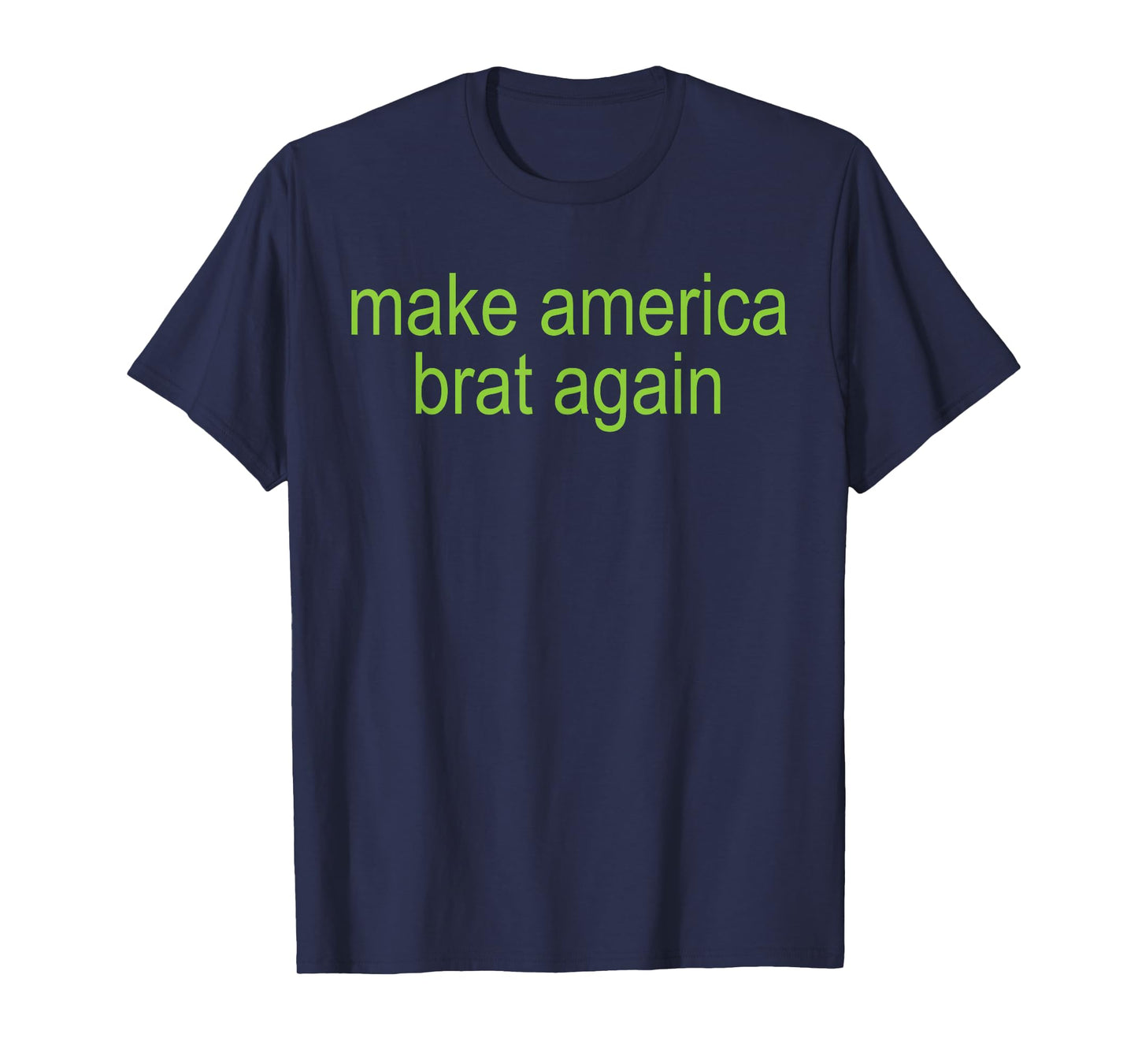 Make America Brat Again T-Shirt