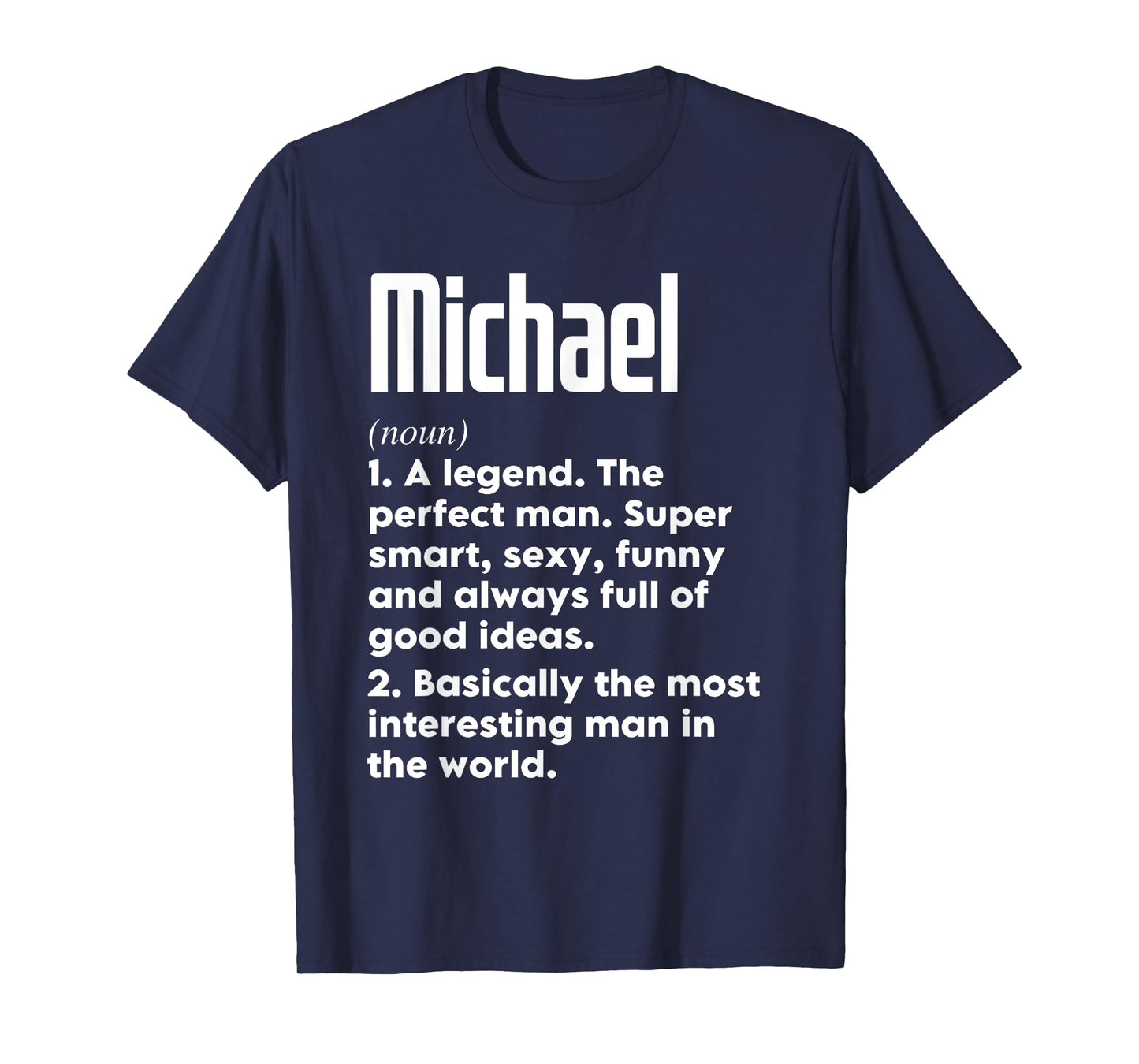 Michael Name Definition Funny Meaning Personalized T-Shirt