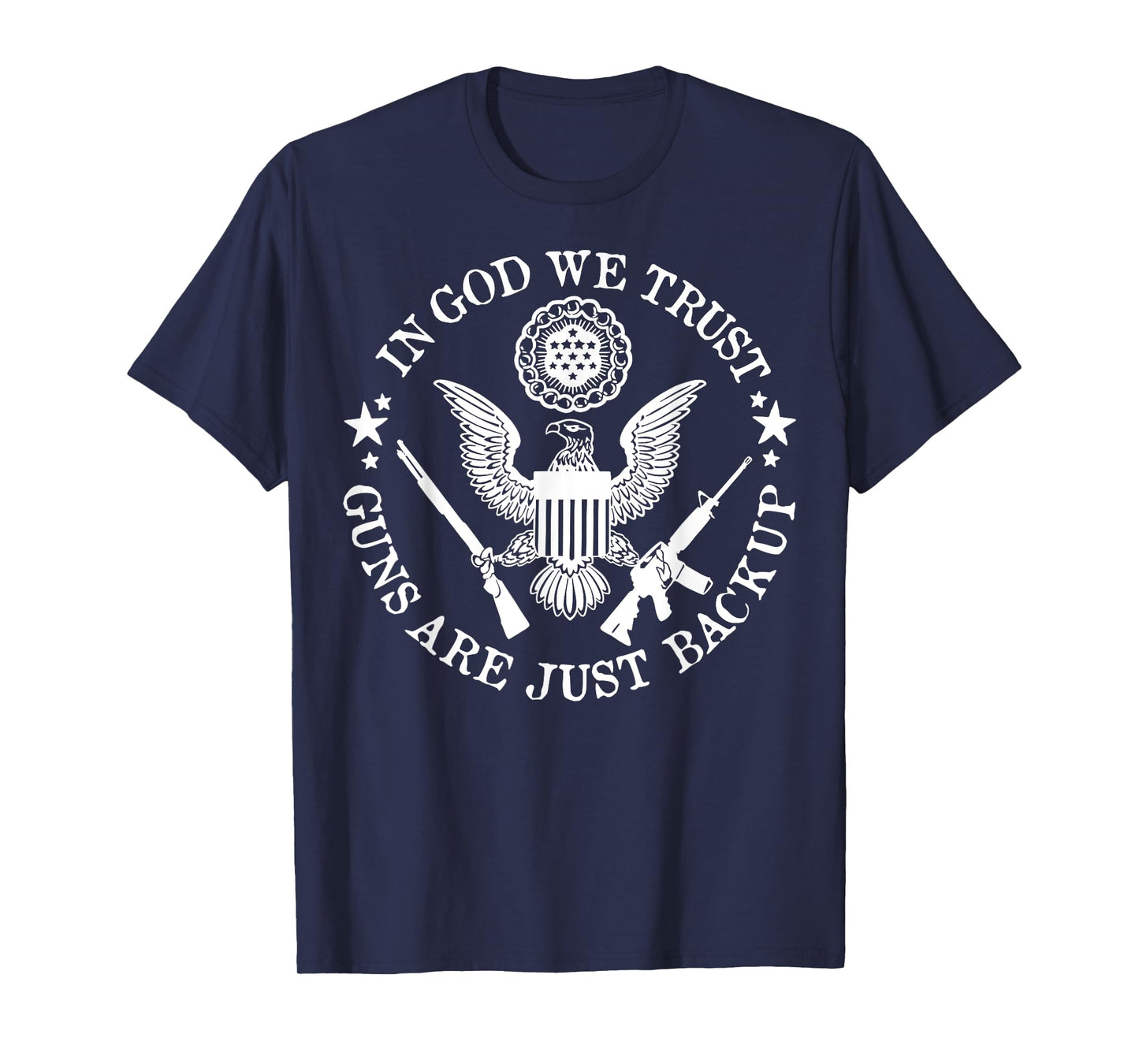 In God We Trust Guns Are Just Back Up Vintage T-Shirt