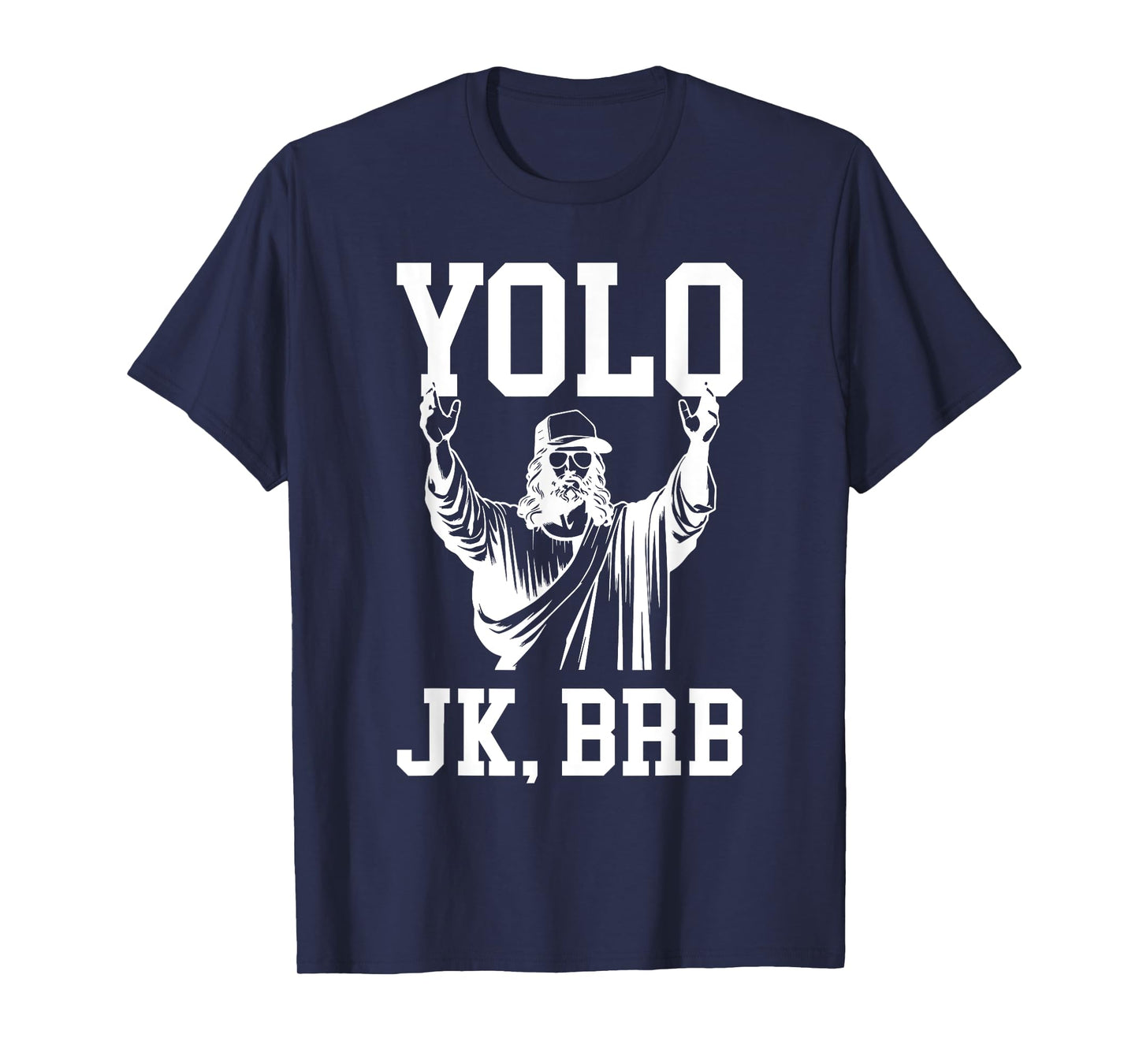 Yolo JK BRB Jesus Resurrection Christians Easter Day T-Shirt
