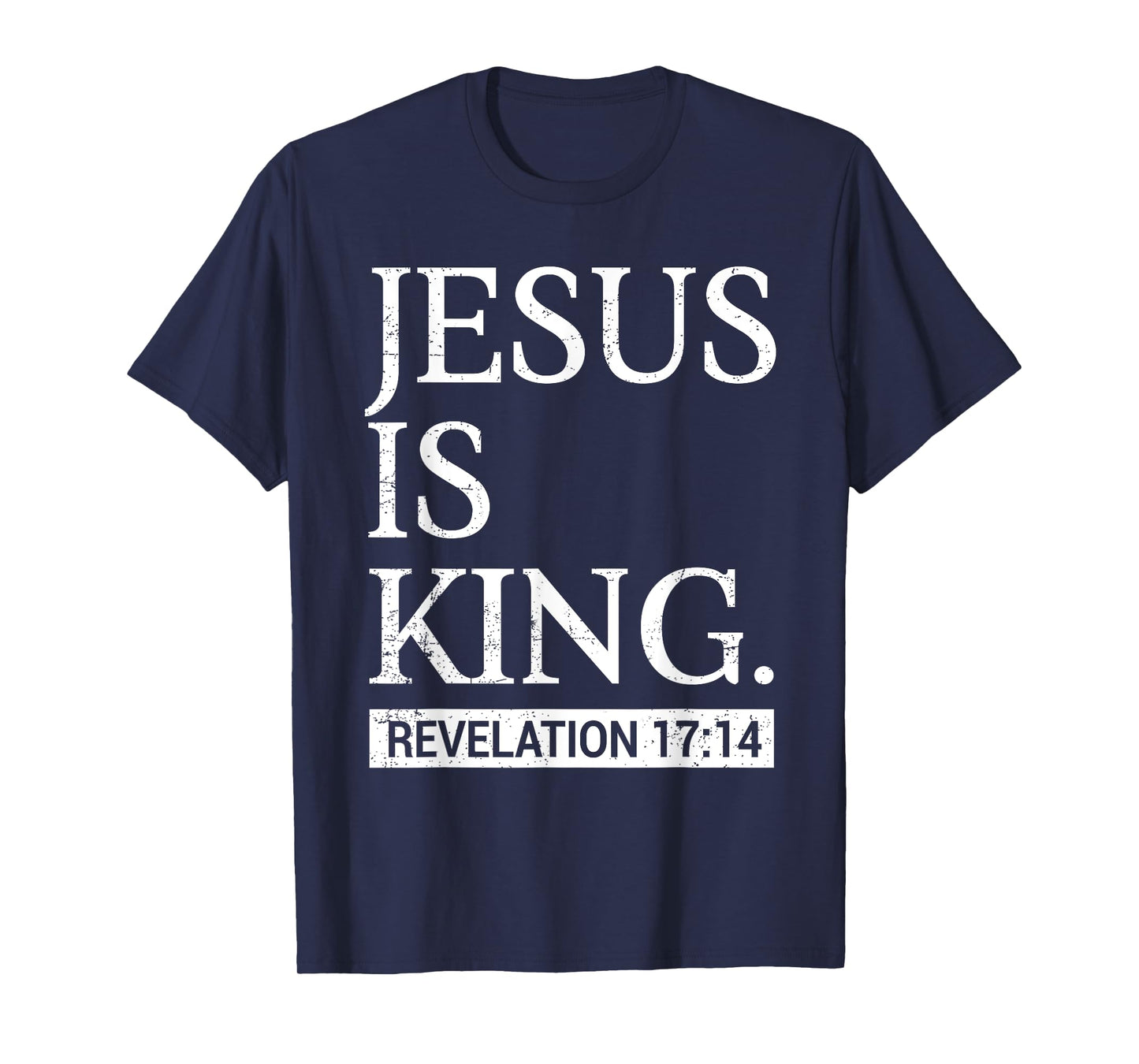 Jesus is My King Christian Bible Faith in Christ T-Shirt