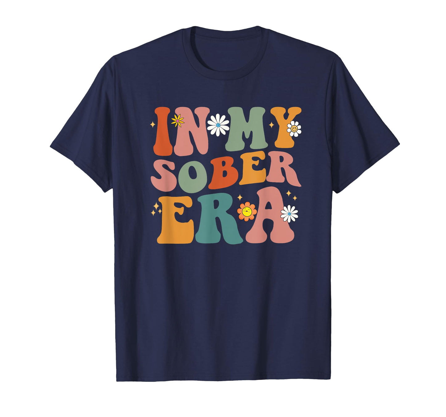 Funny Groovy In My Sober Era Men Women T-Shirt