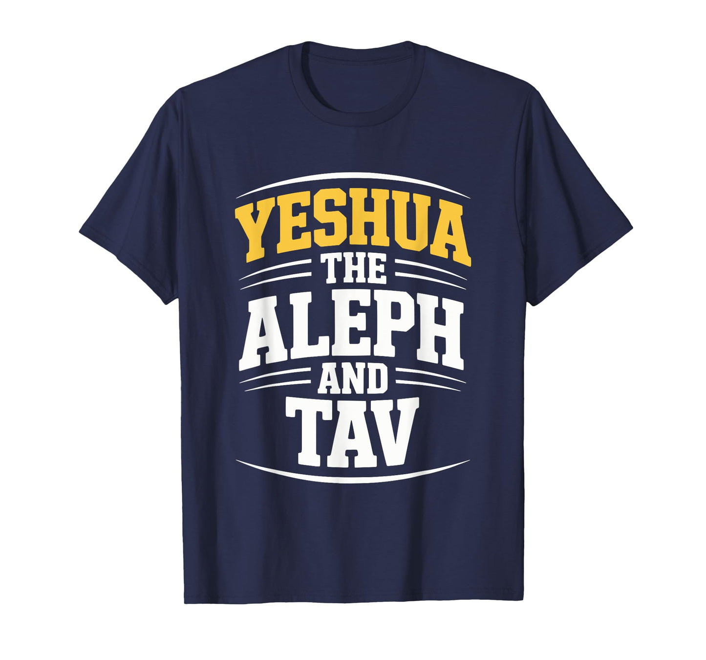 Yeshua The Aleph and TAV T-Shirt