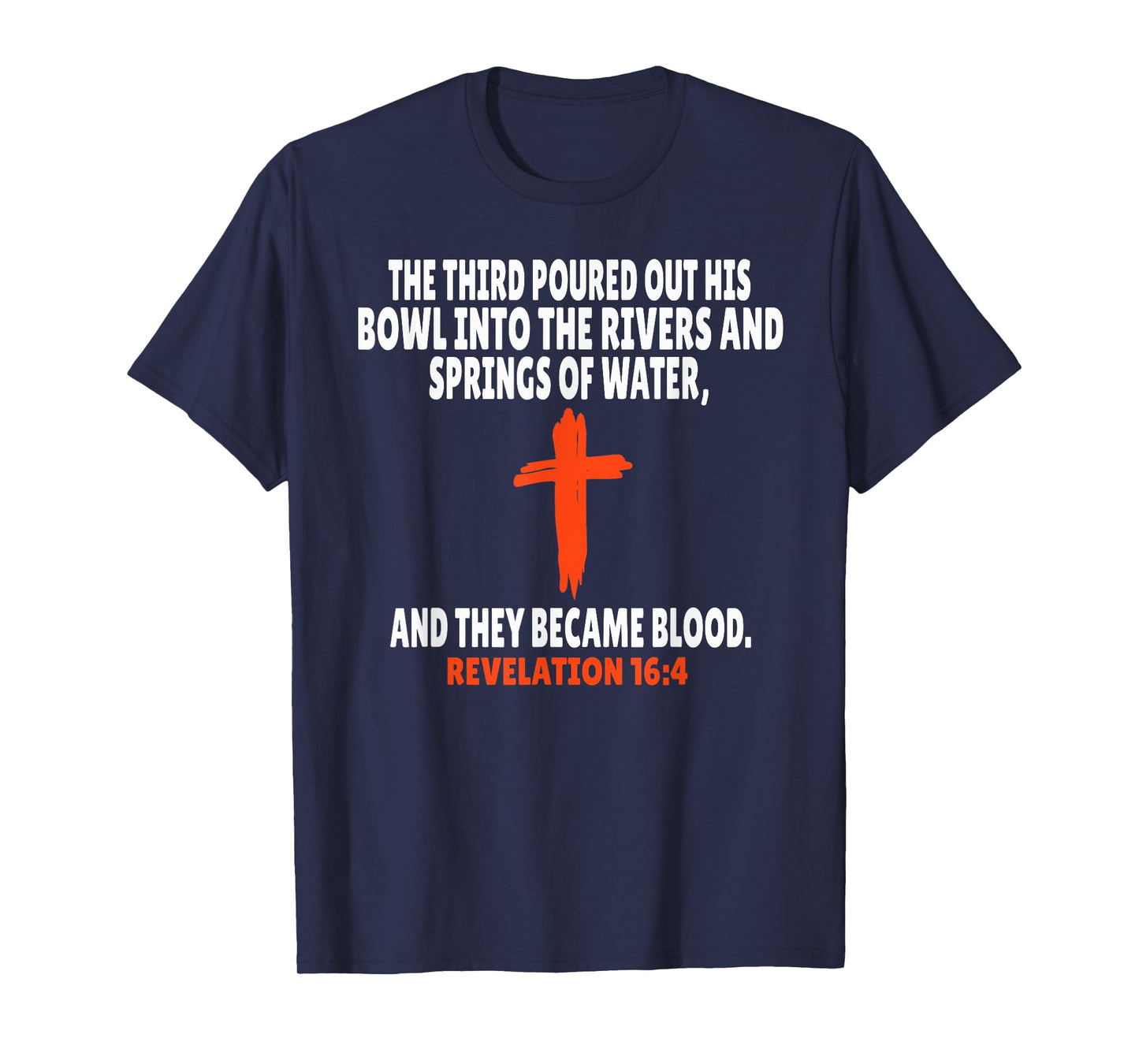 Revelation 16:4 Bible Verses Scripture T-Shirt