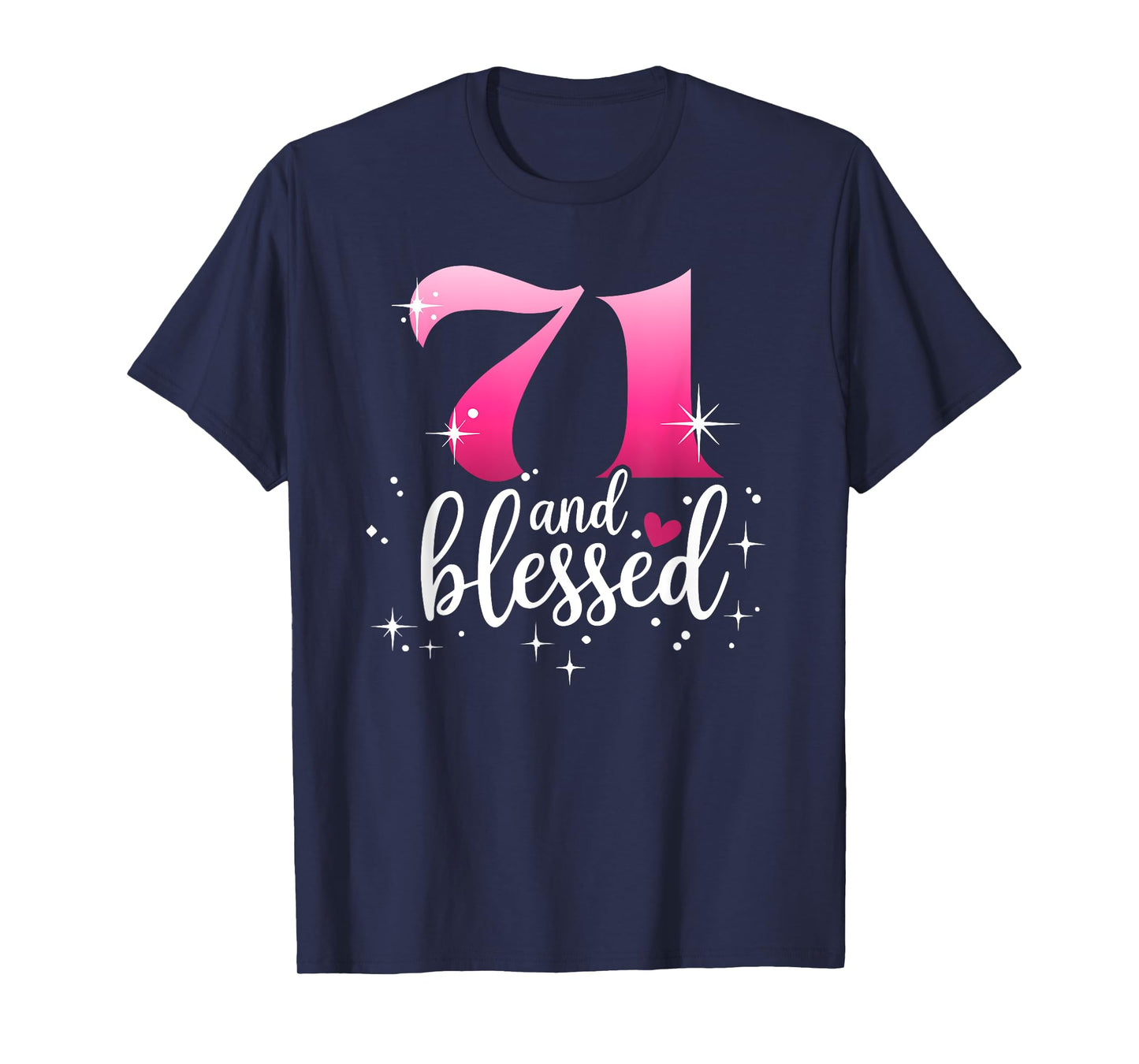 Womens 71 and Blessed Chapter 71 Year Old Gift 71st Birthday T-Shirt