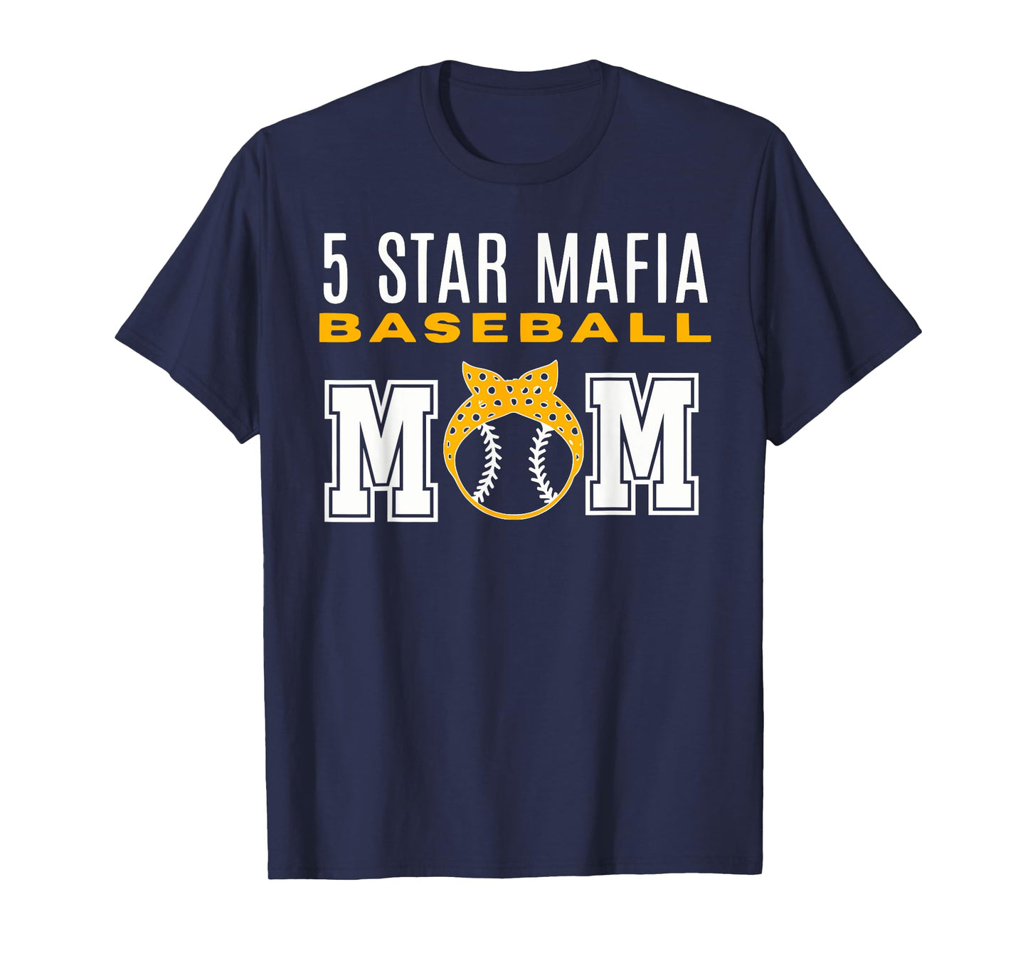 5 STAR MAFIA BASEBALL MOM Funny design T-Shirt