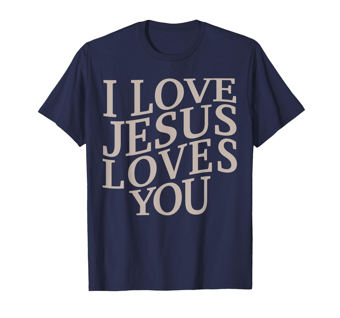 I Love Jesus Loves You Christian Toddler God Sister Son Mom T-Shirt