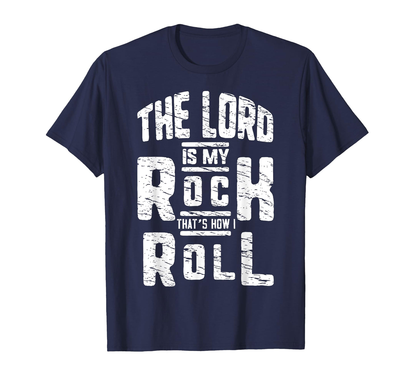 The Lord Is My Rock This Dad Prays T-Shirt