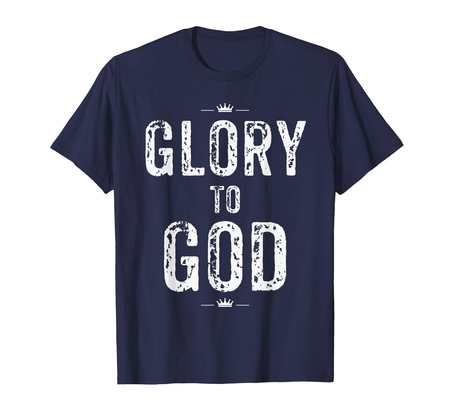 Christian T Shirt Glory to God Faith and Inspirational T-Shirt