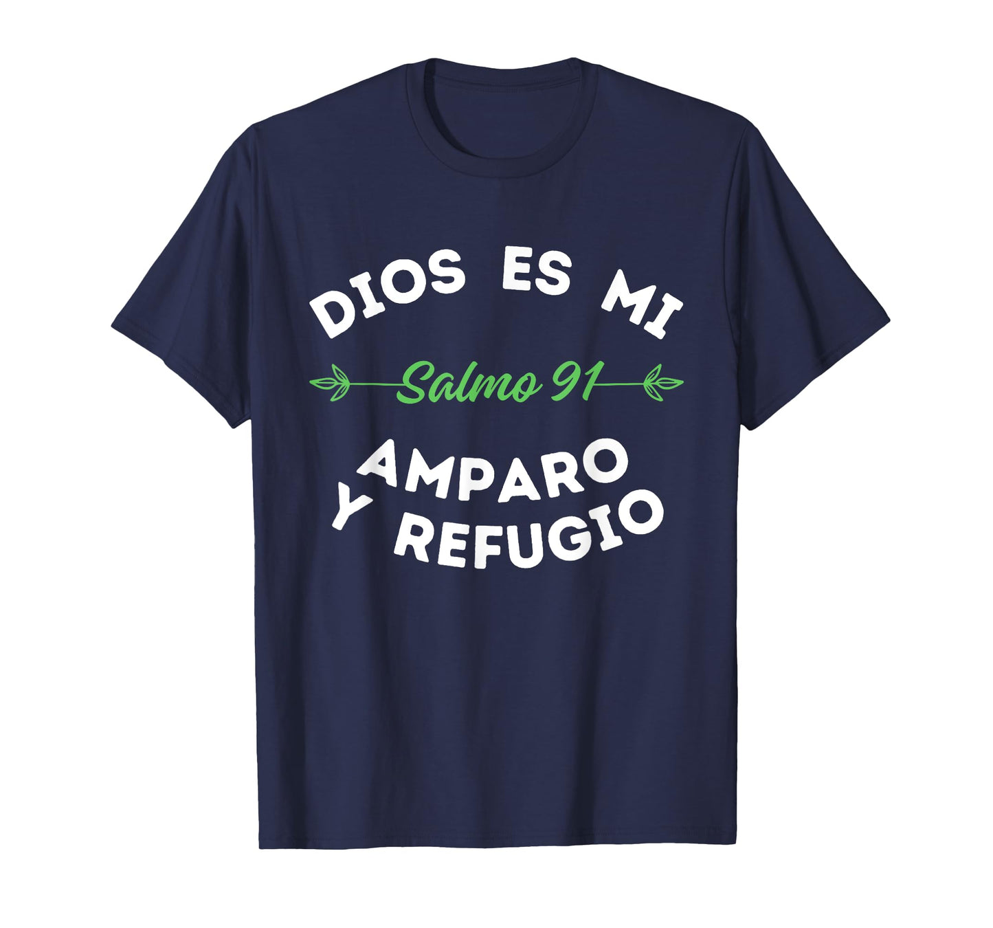 Psalms 91 or Salmo 91, Christian Bible Verses in Spanish T-Shirt