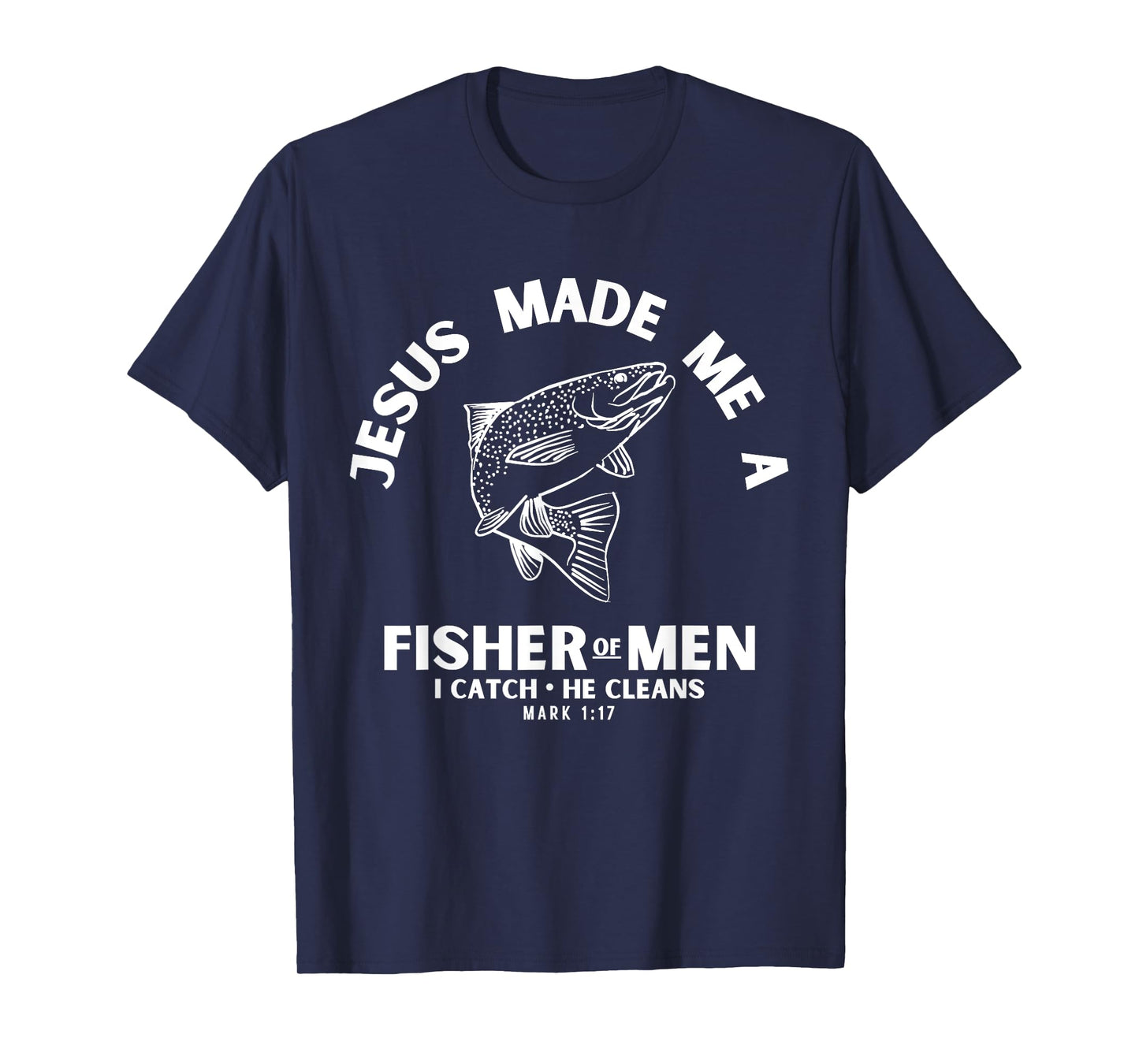 Christian Fishermen for Men Religious Bible Verse Fishing T-Shirt
