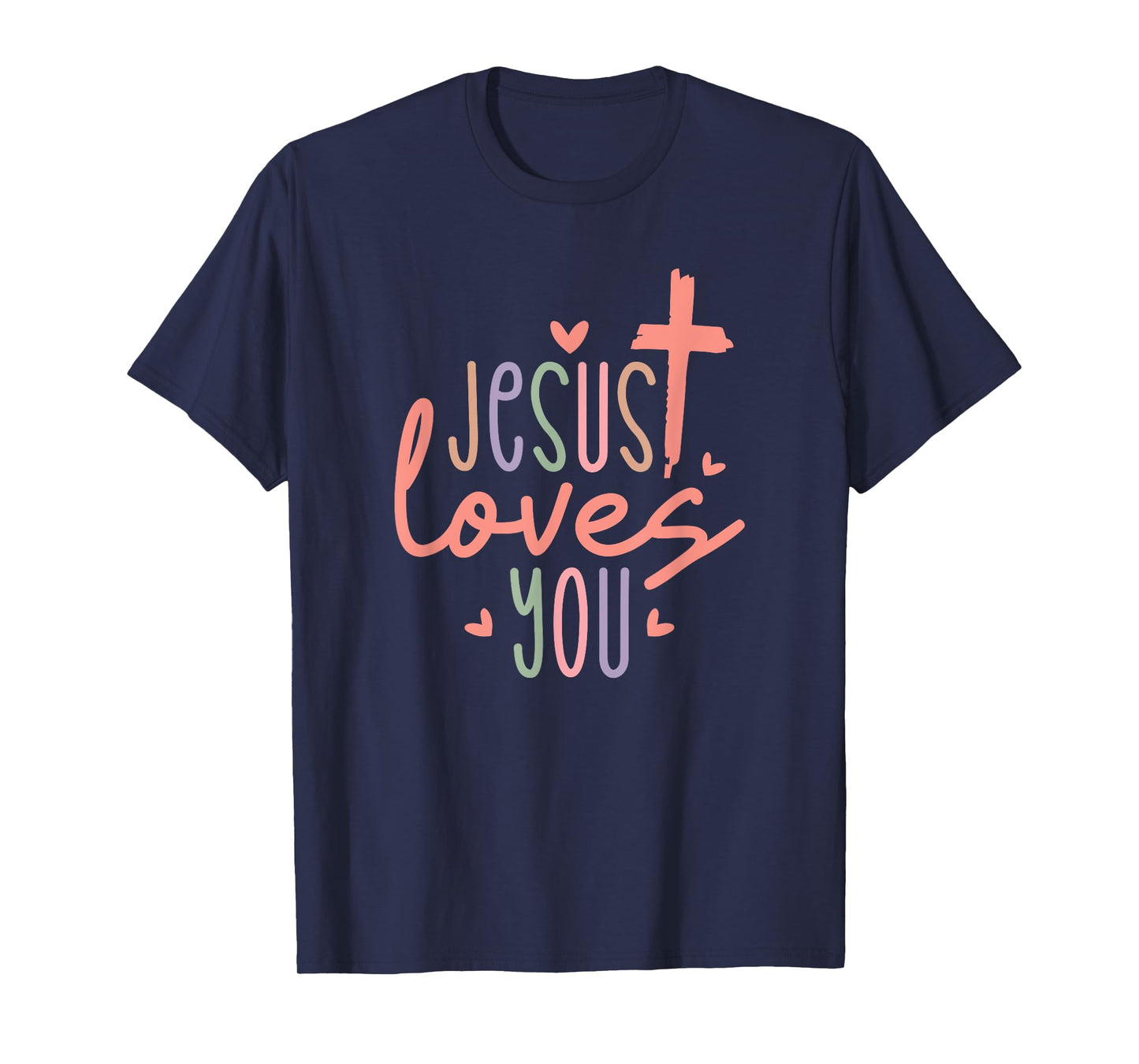 Jesus Loves You - Christian Religious Catholic T-Shirt