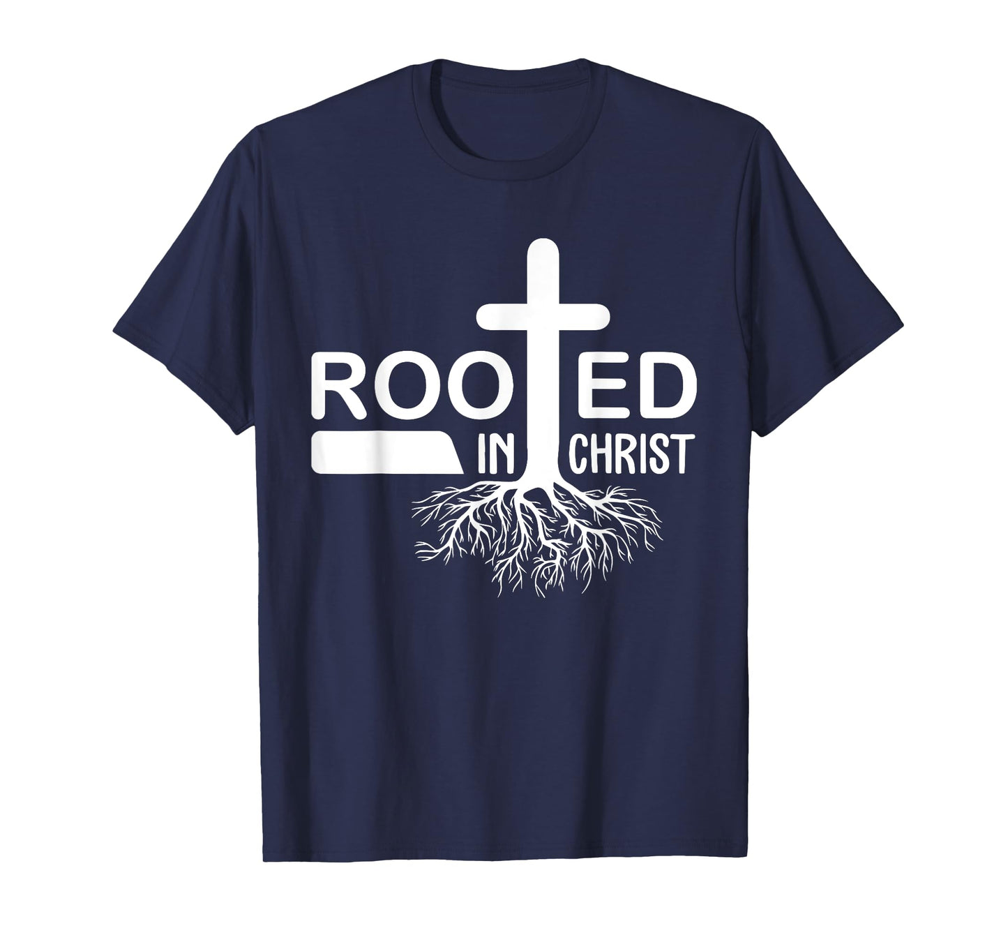 Rooted in Christ Faith in Jesus Christian Gifts T-Shirt