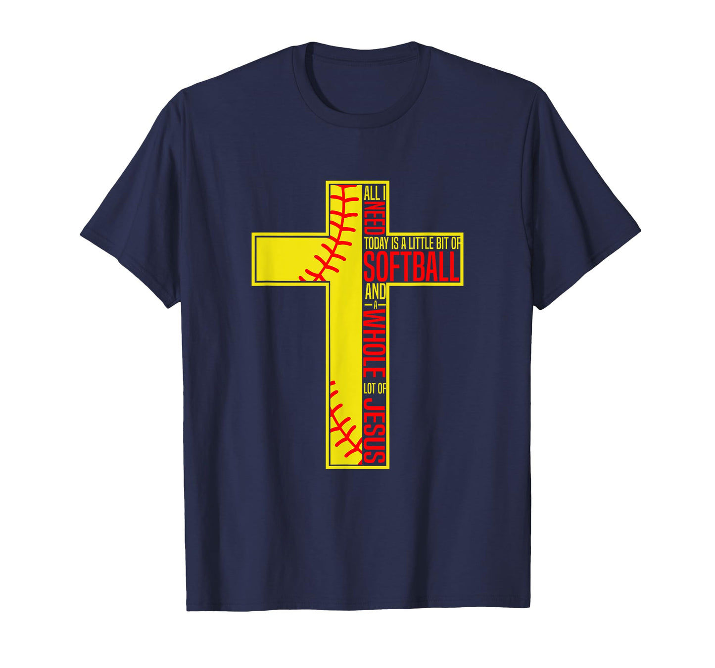 Funny Little Bit Of Softball Whole Lot Of Jesus T-Shirt
