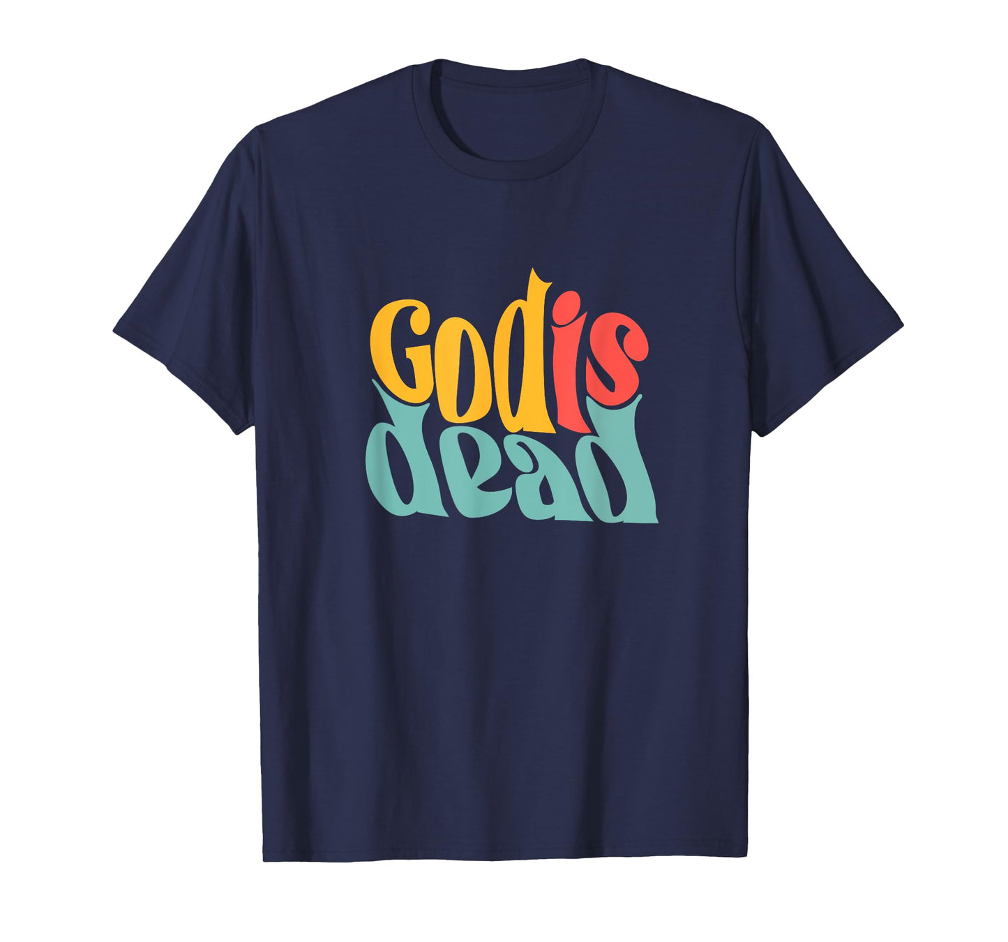 Nietzsche Quote God Is Dead Retro Design T-Shirt