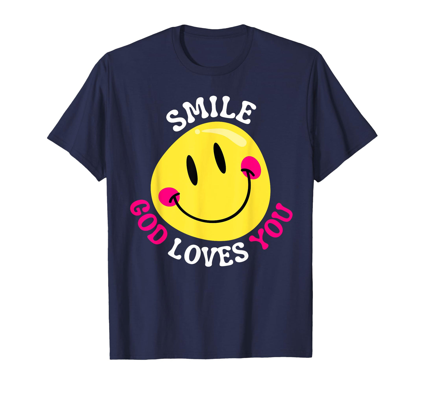 Smile God Loves You Happy Faith Love Jesus Christ VBS Cute T-Shirt