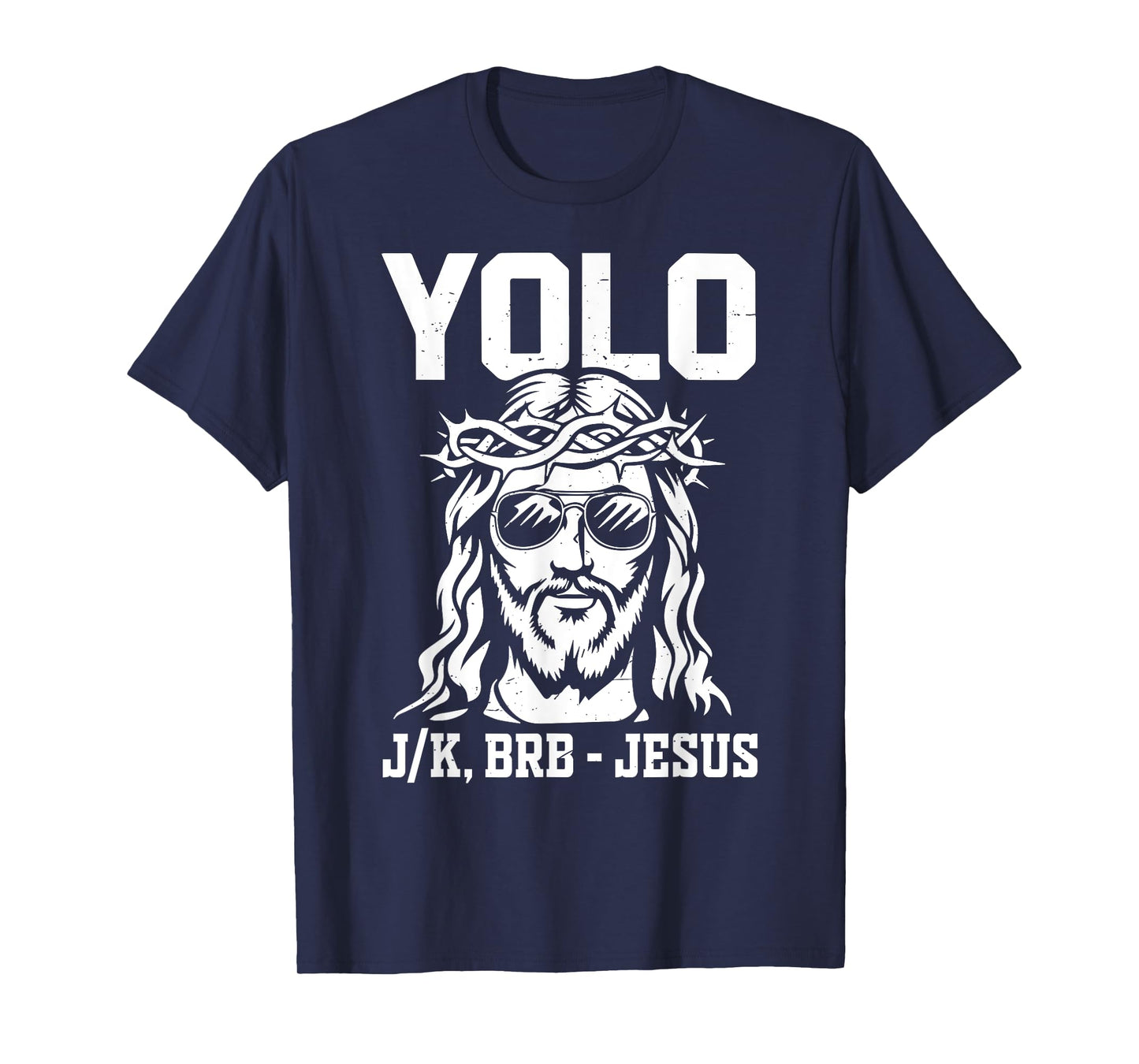 Yolo Lol Jk Brb Jesus Christian Toddler God Son Men Women T-Shirt