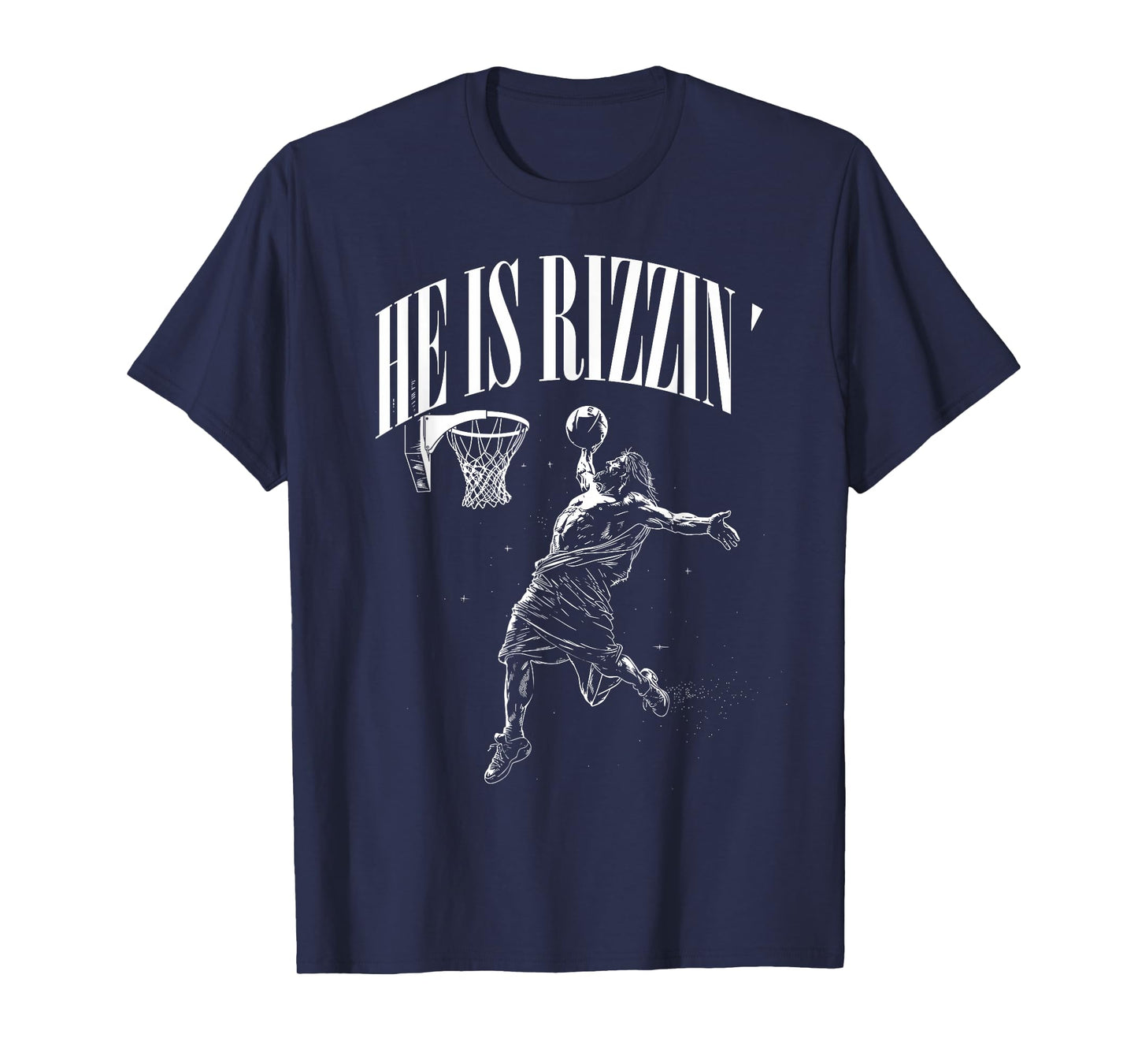 He Is Rizzin Funny Jesus playing Basketball funny easter T-Shirt