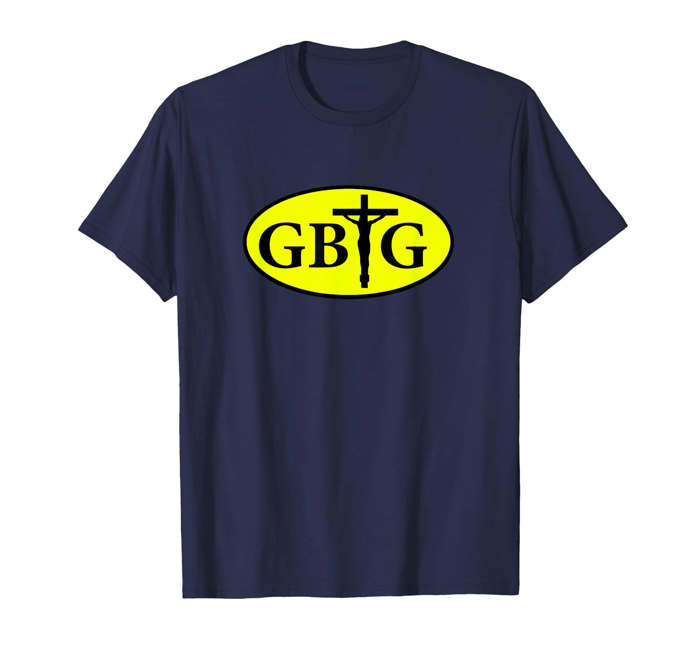 Glory Be to God GBTG Religious Church Prayer T-Shirt T-Shirt